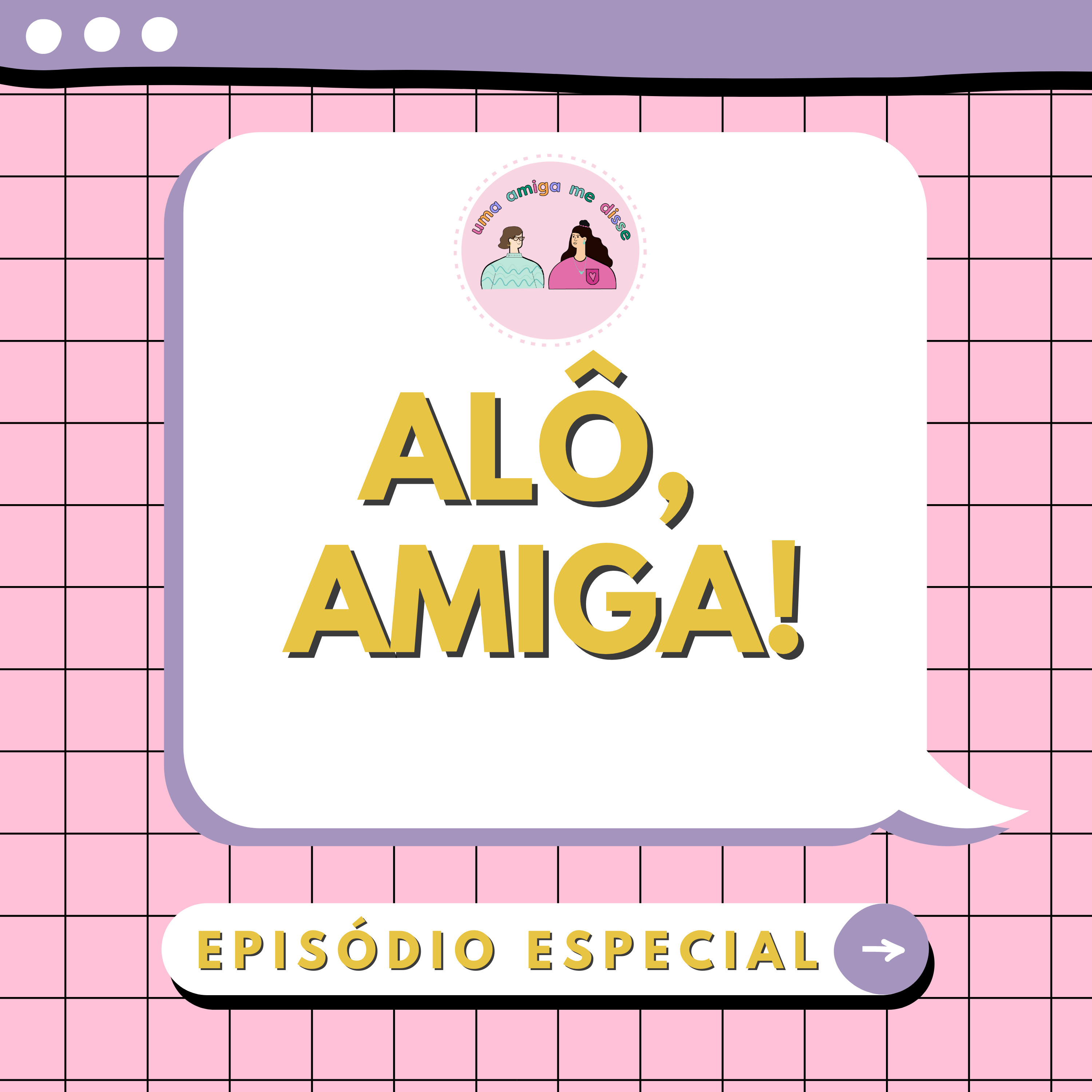 Uma Amiga Me Disse