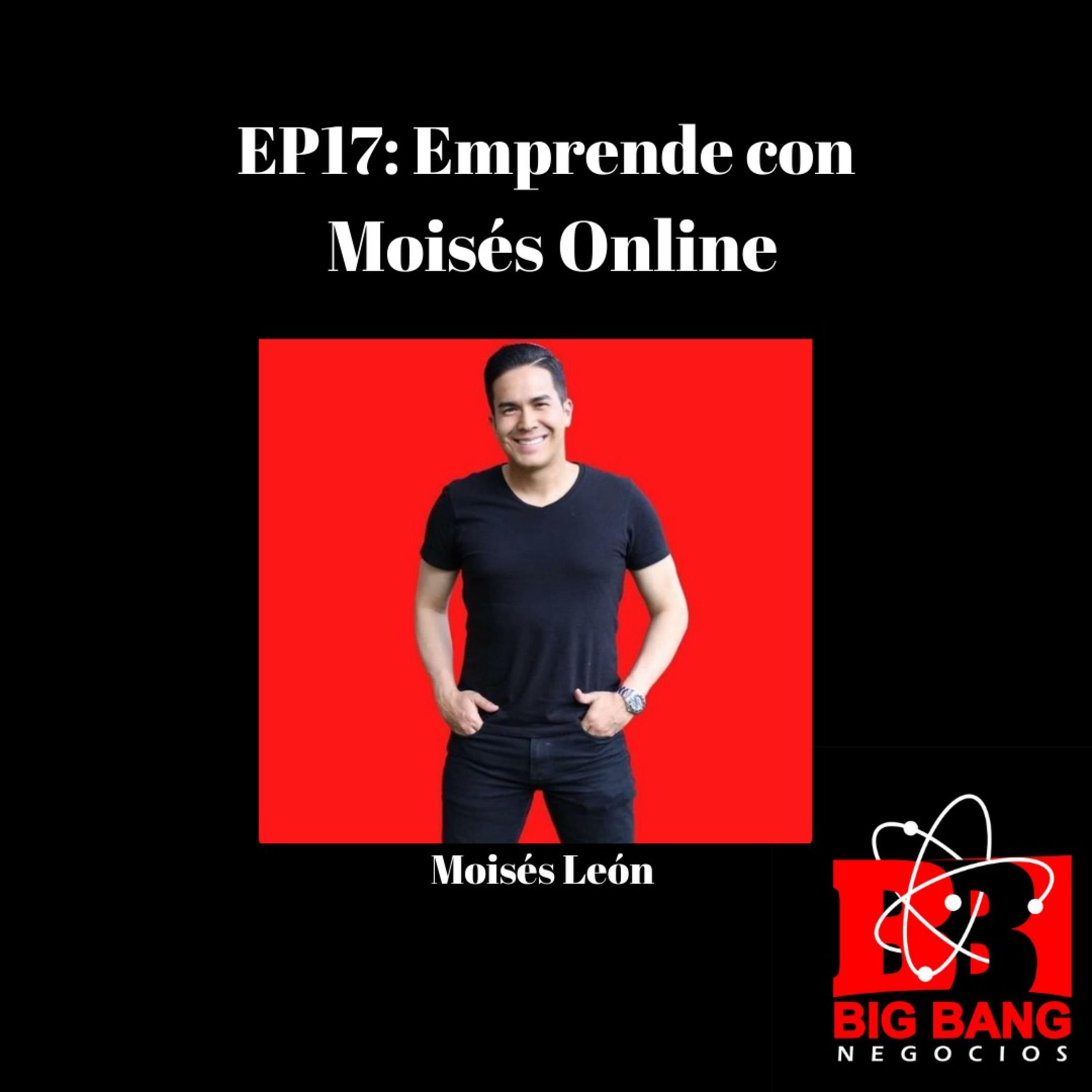EP17: Emprende con Moisés Online