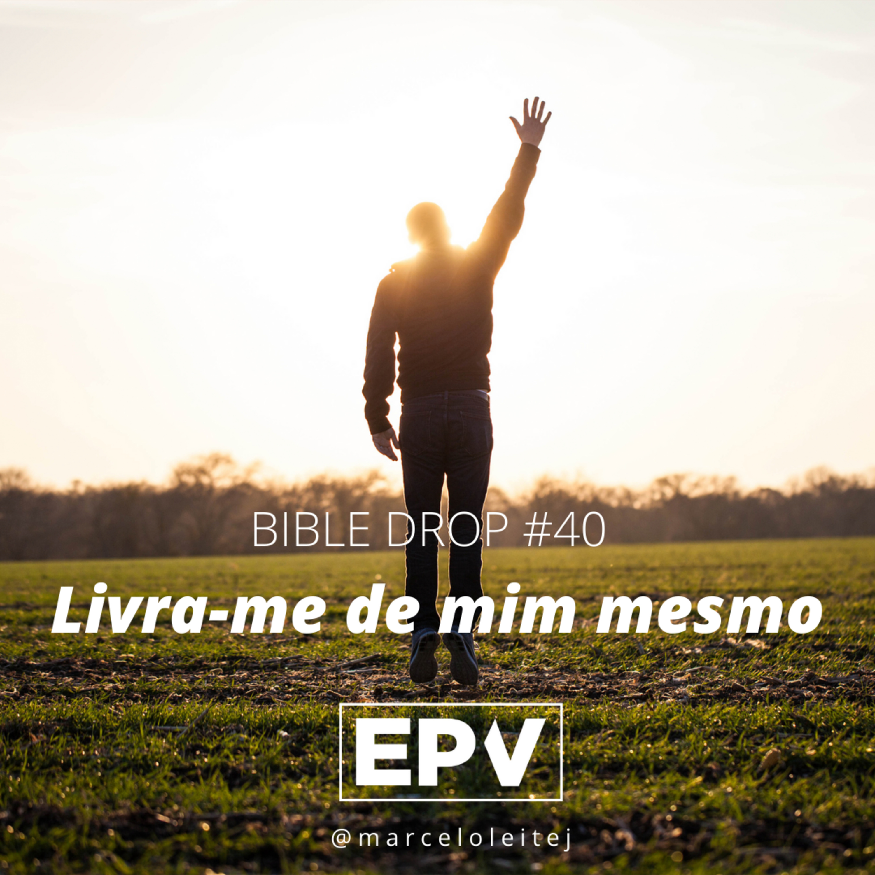 Bible Drop #40 - Livra-me de mim mesmo episode artwork