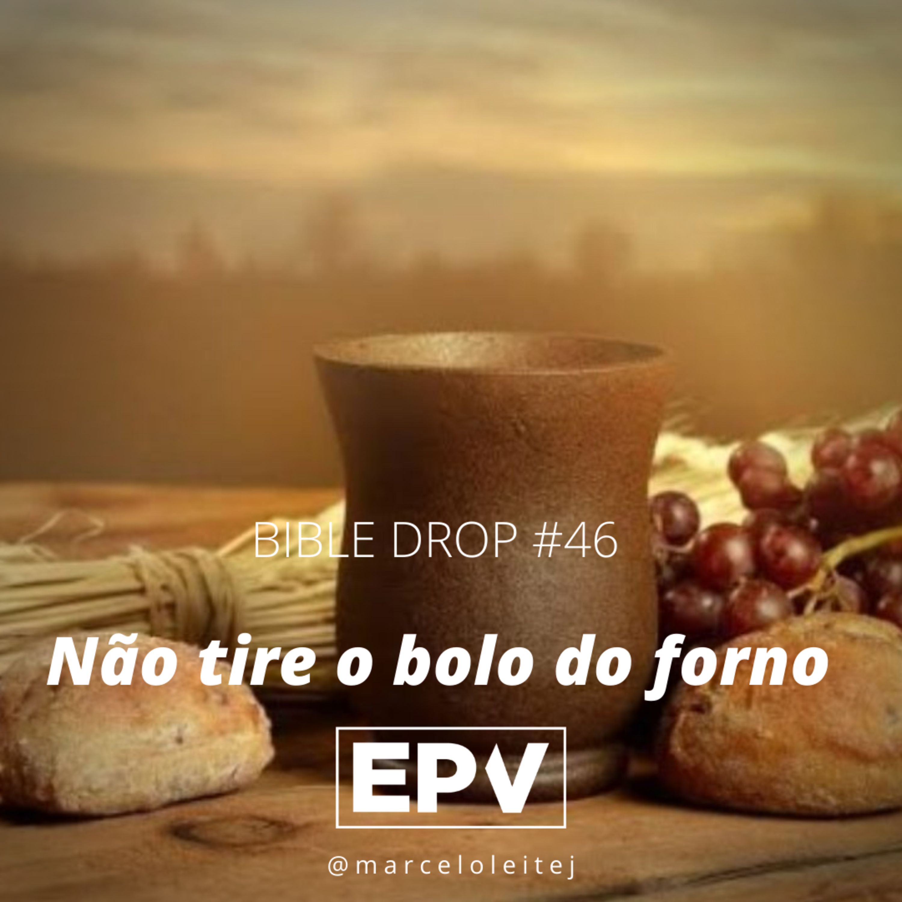 Bible Drop #46 - Não tire o bolo do forno episode artwork