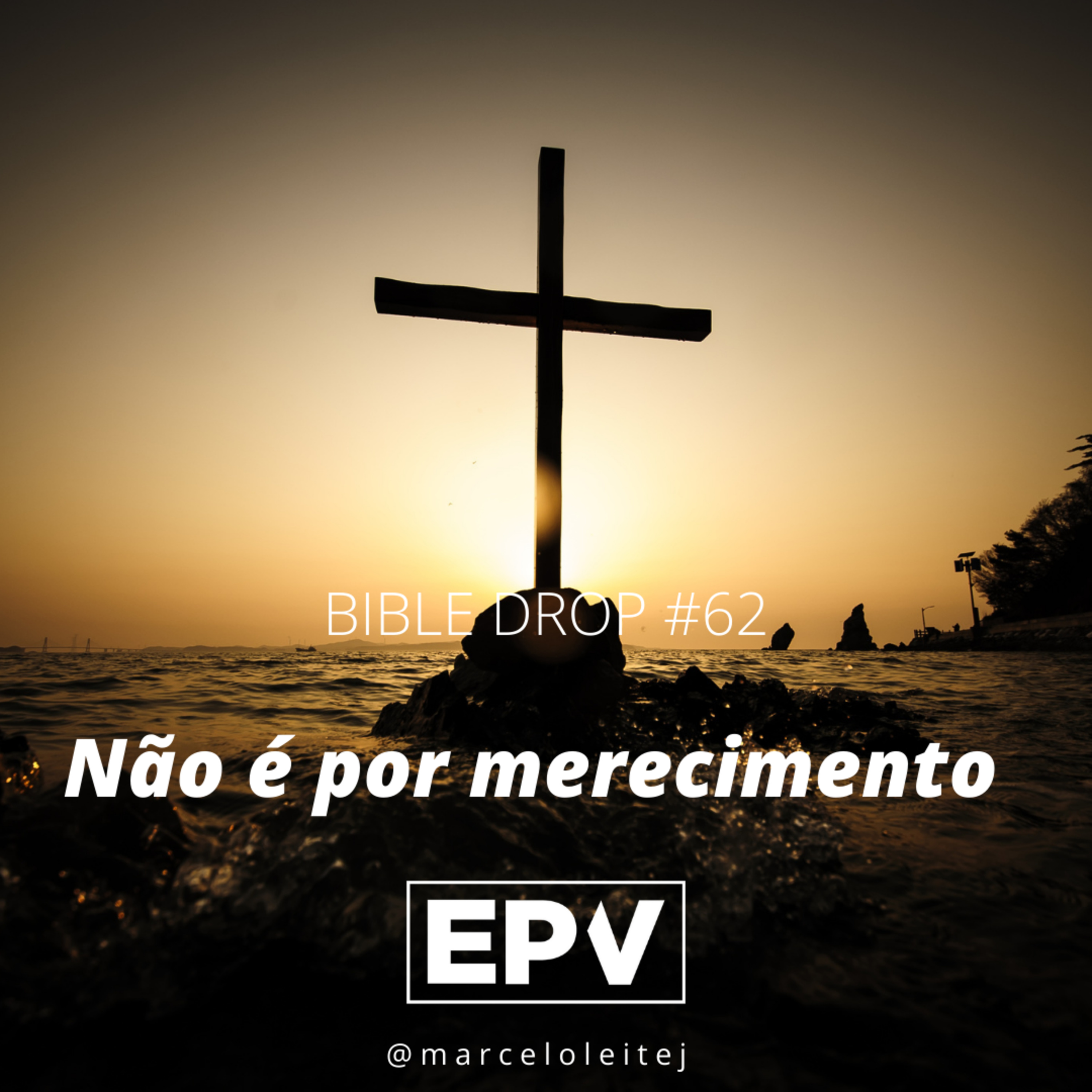 Bible Drop #62 - Não é por merecimento episode artwork