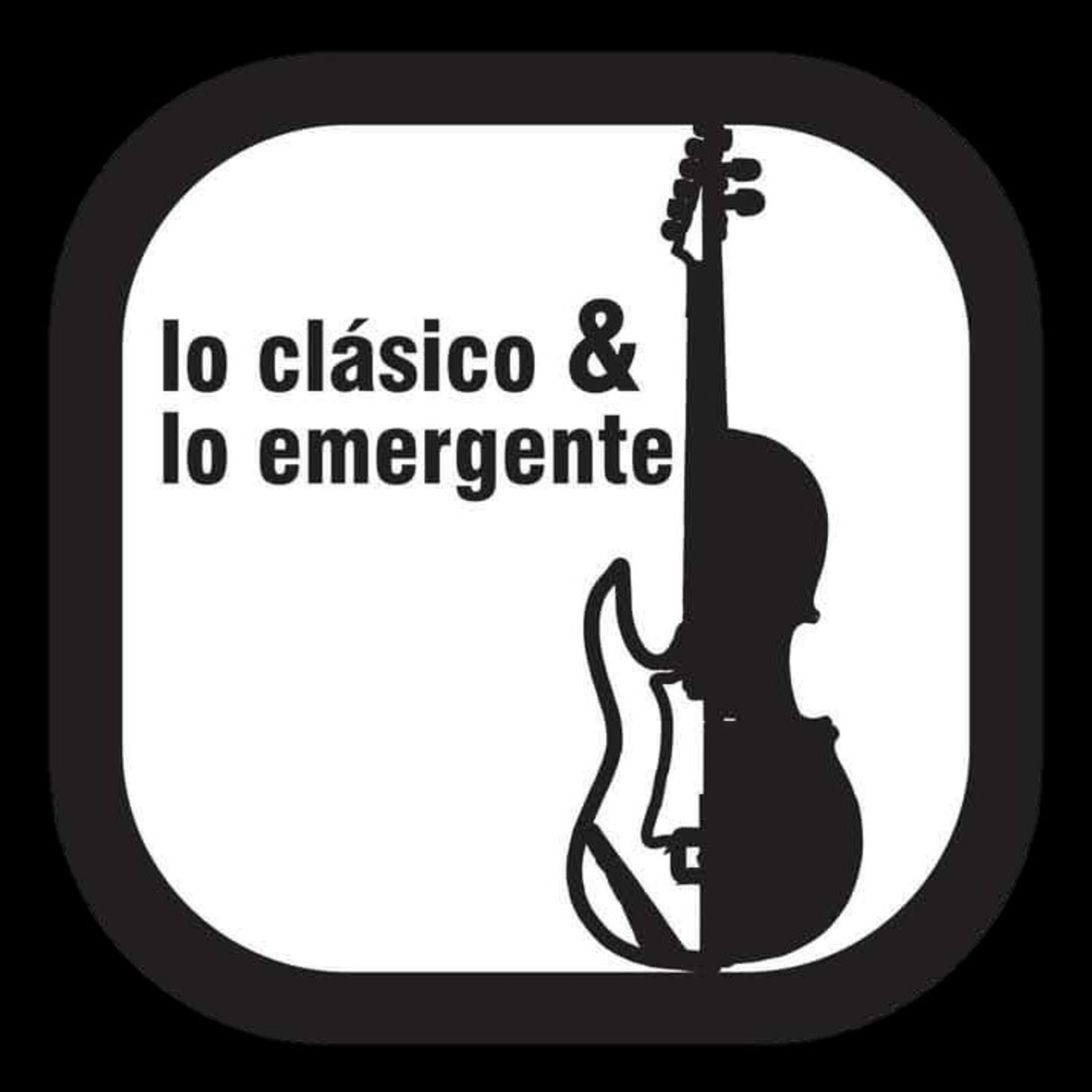 Lo Clásico y lo Emergente cap 19 episode artwork