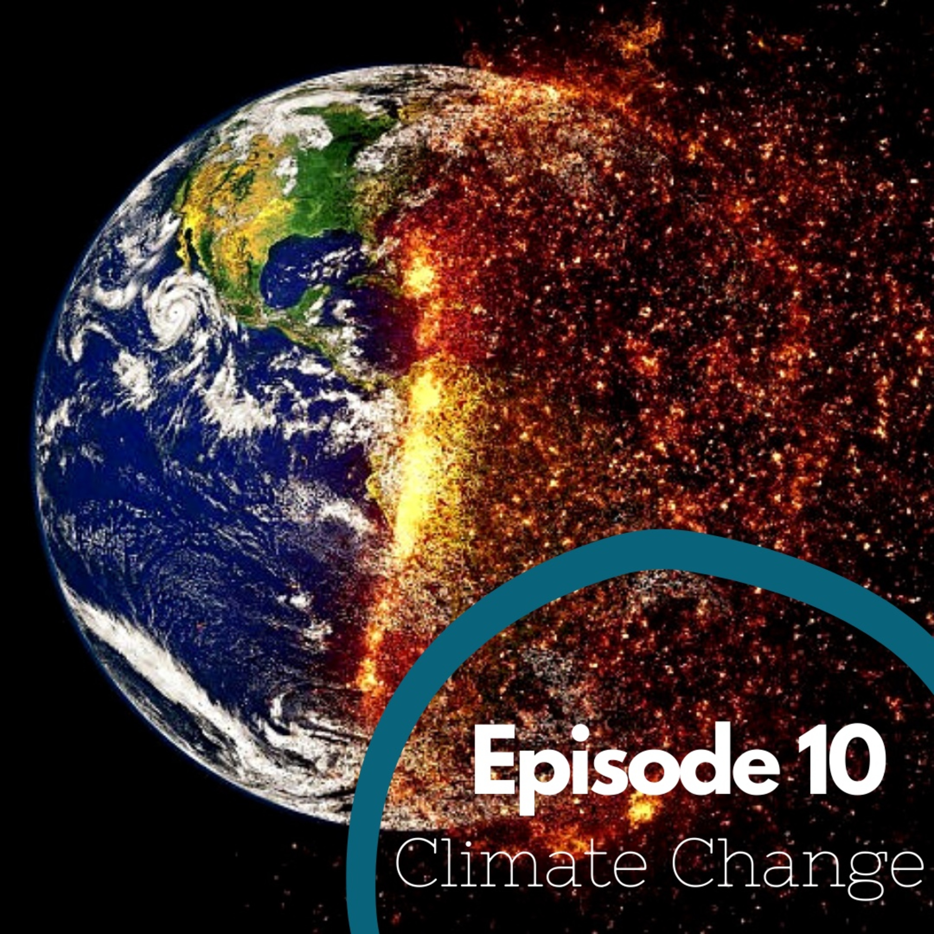 Episode 10 - Climate Change