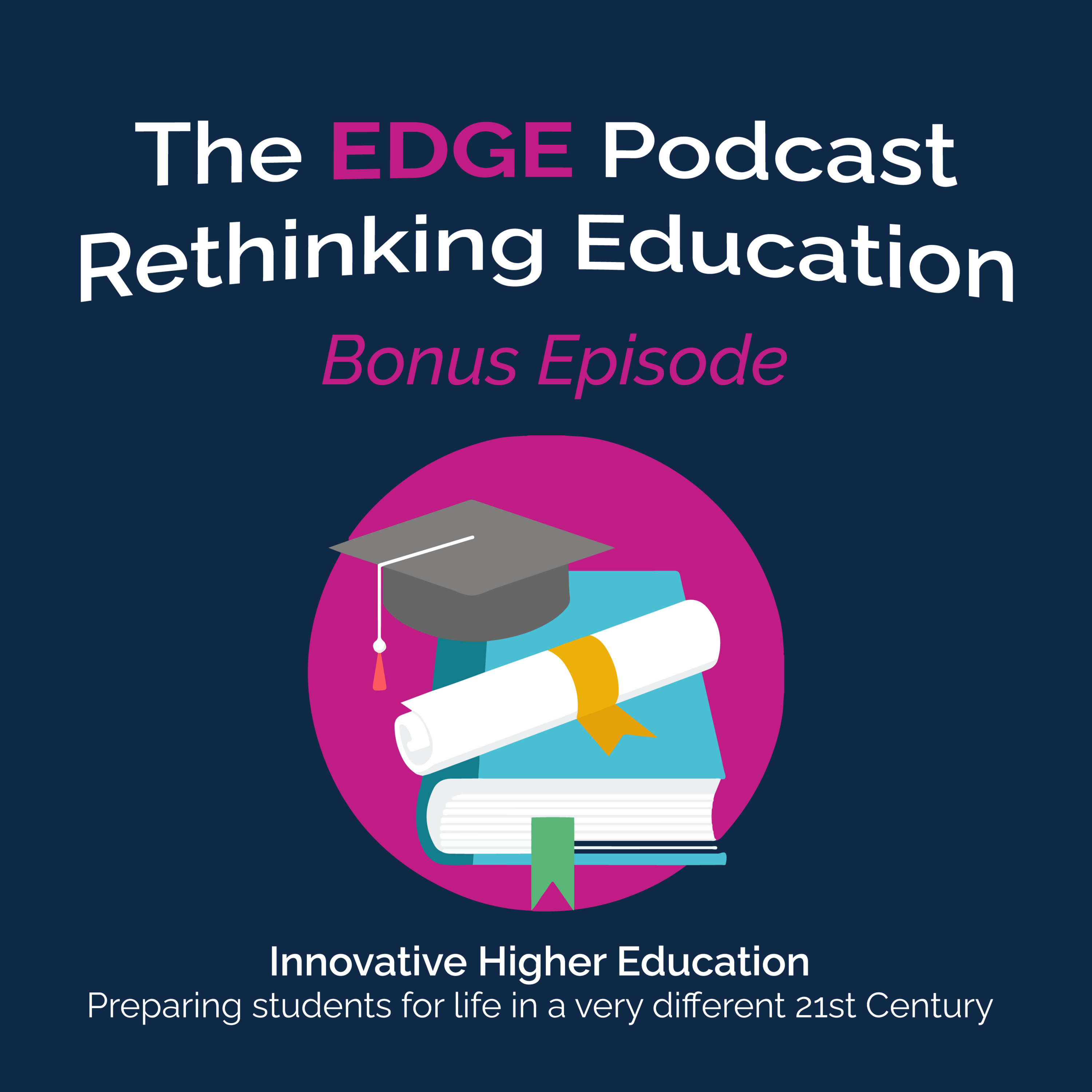 The Edge Podcast- Rethinking Education