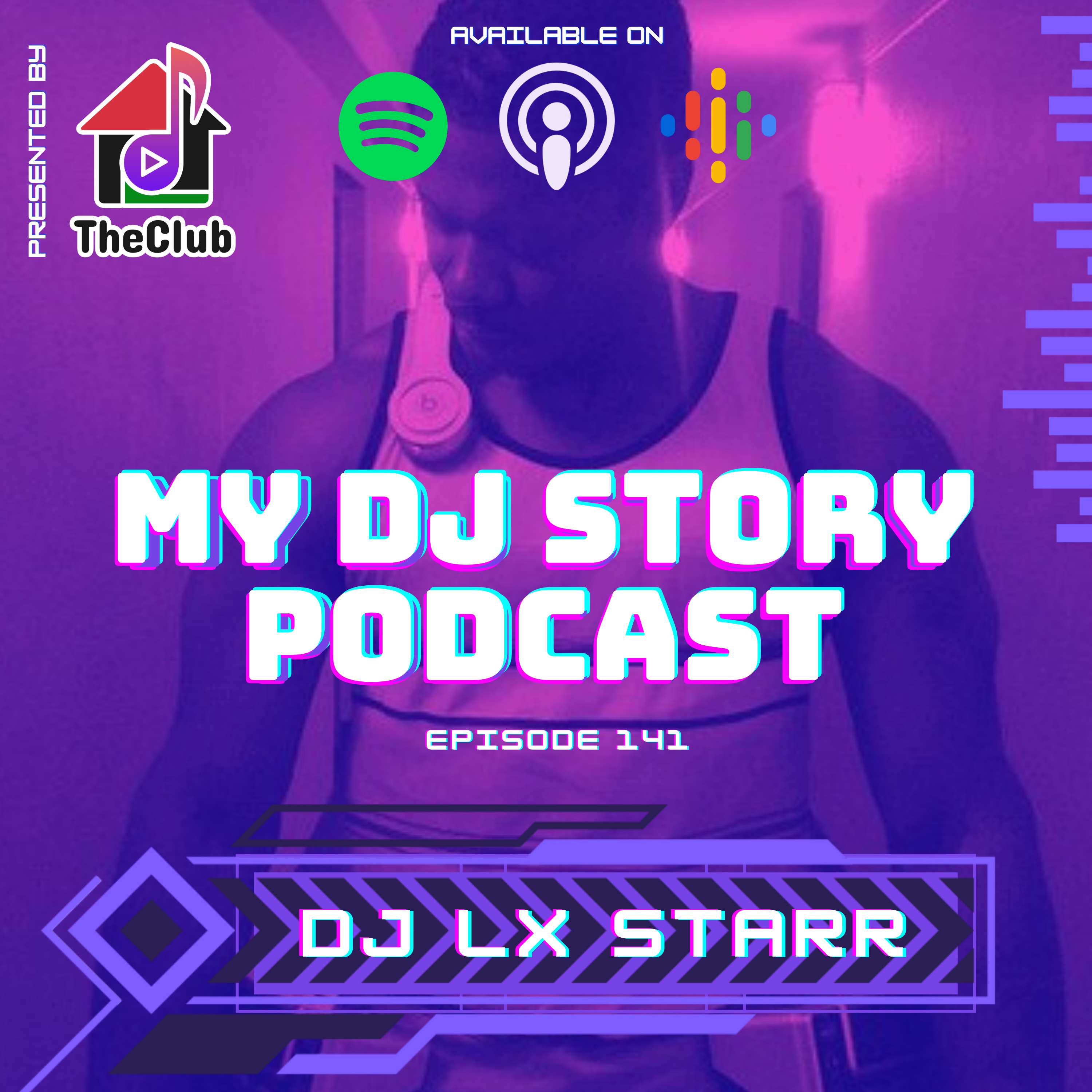 141. DJ LX Starr