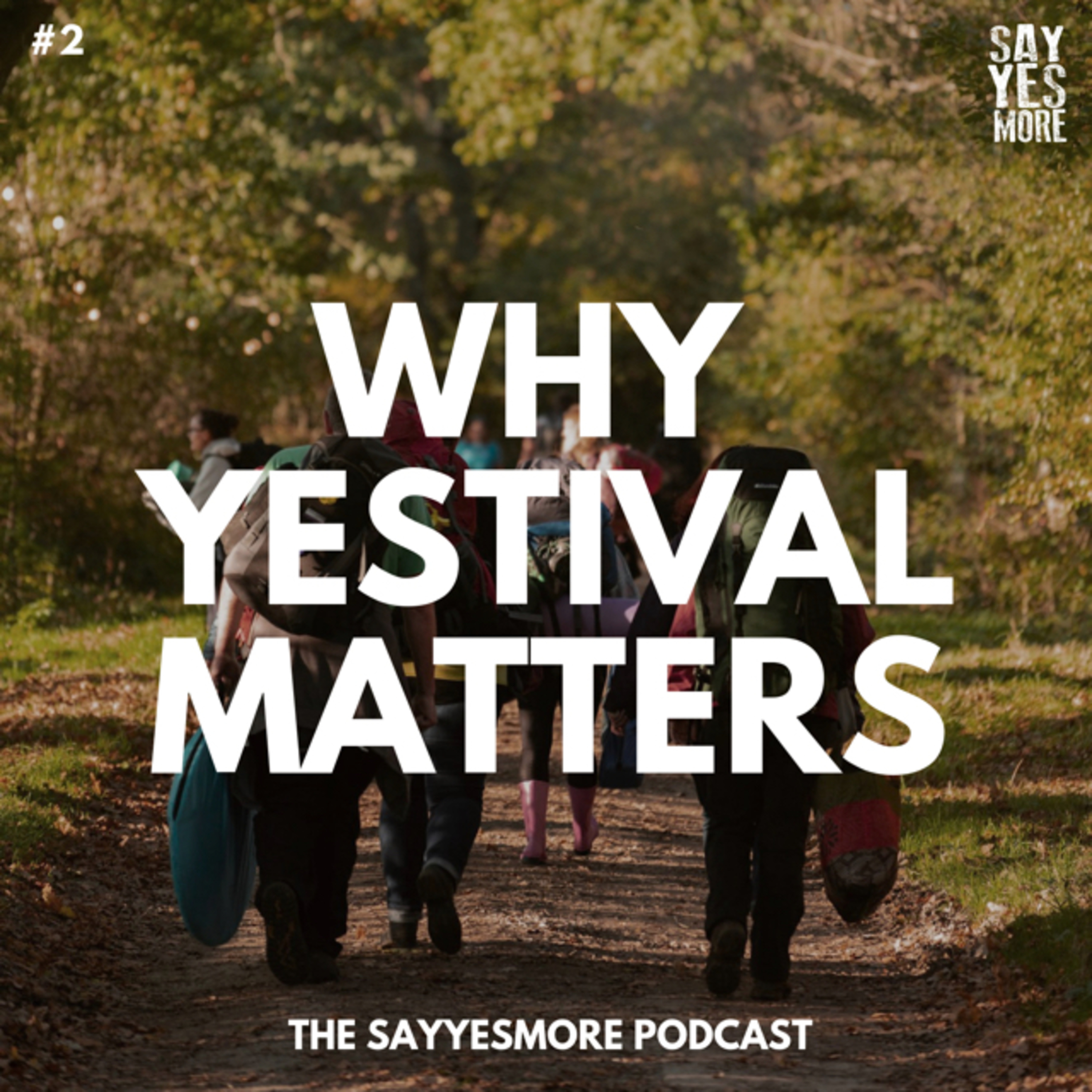 The SayYesMore Podcast