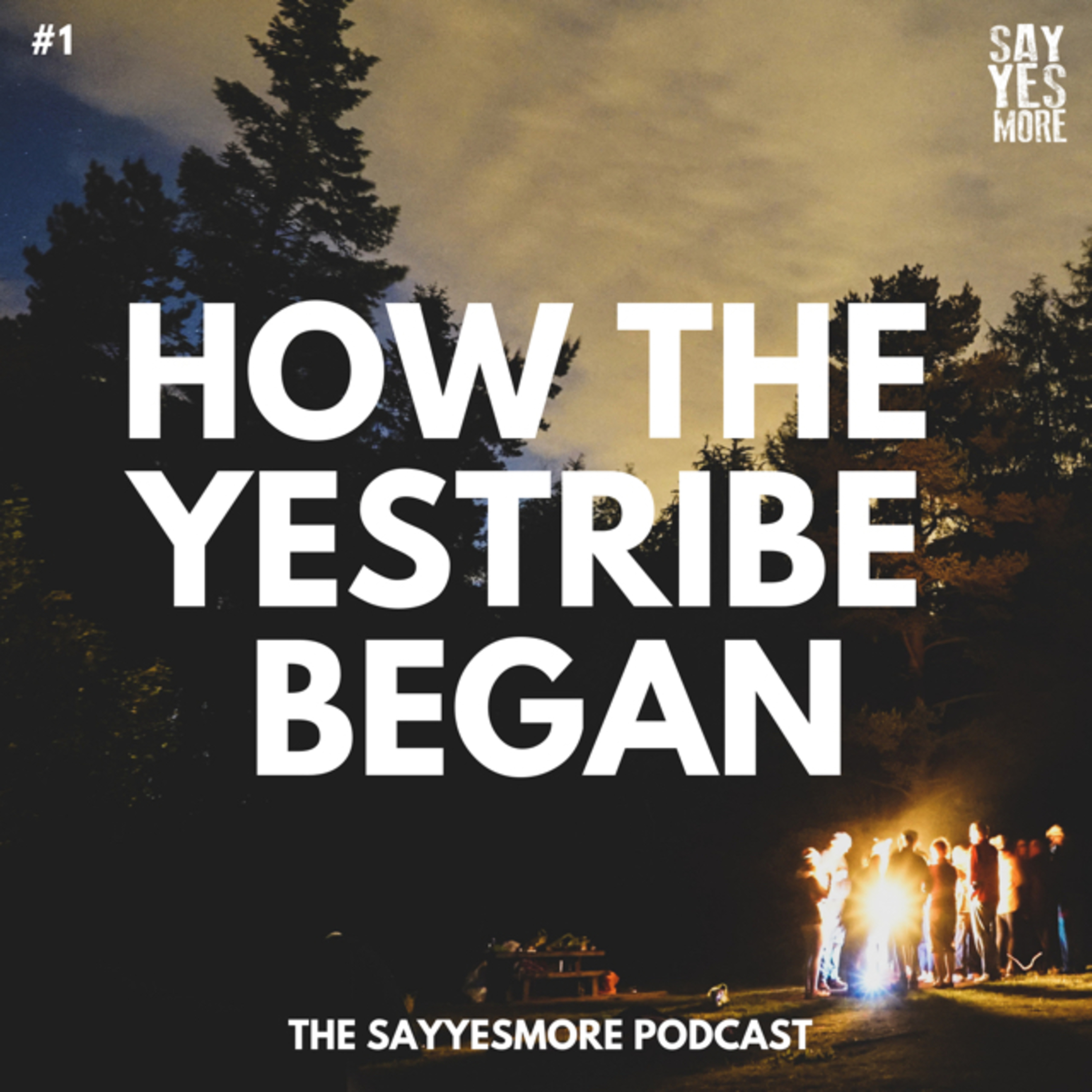 The SayYesMore Podcast