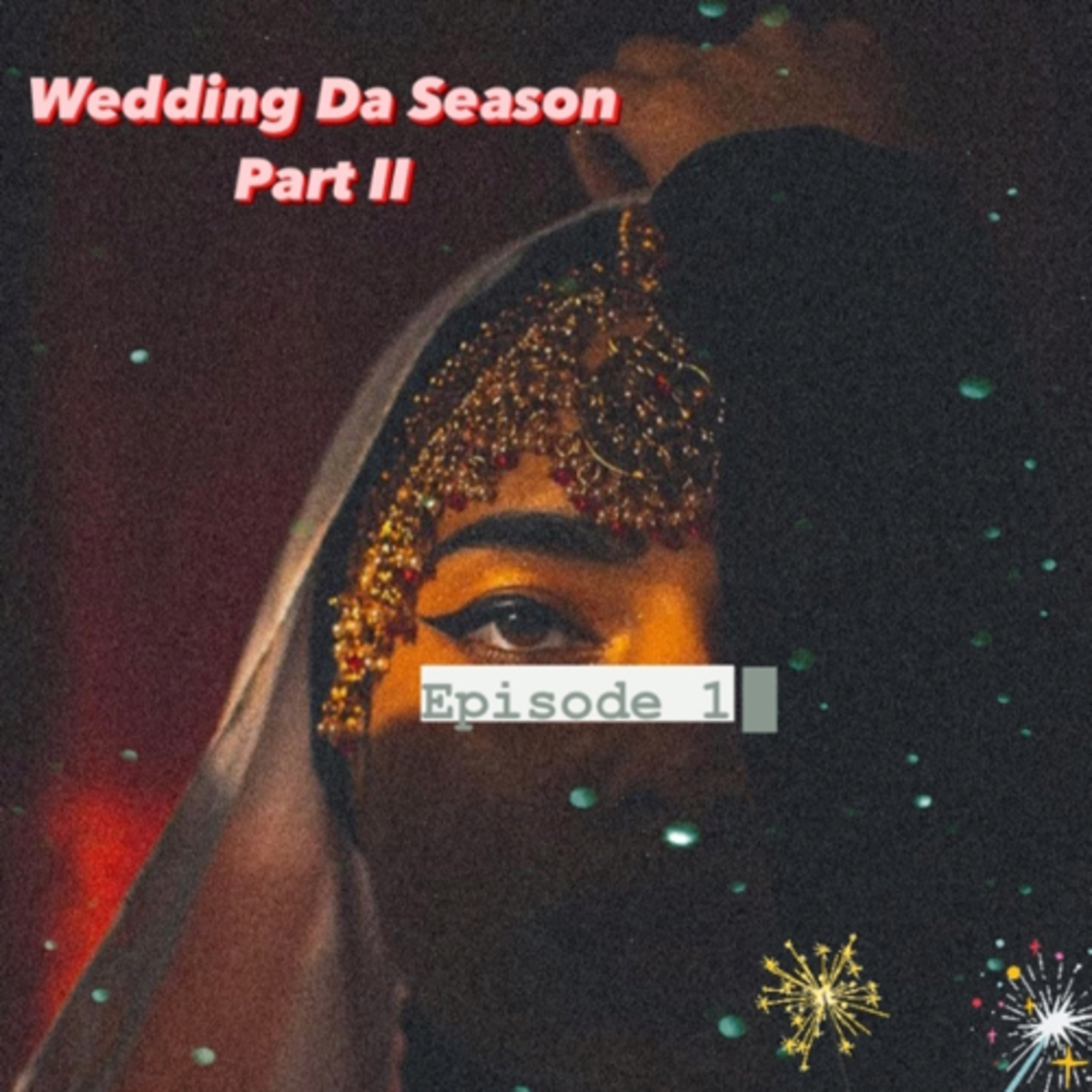 Wedding Da Season II