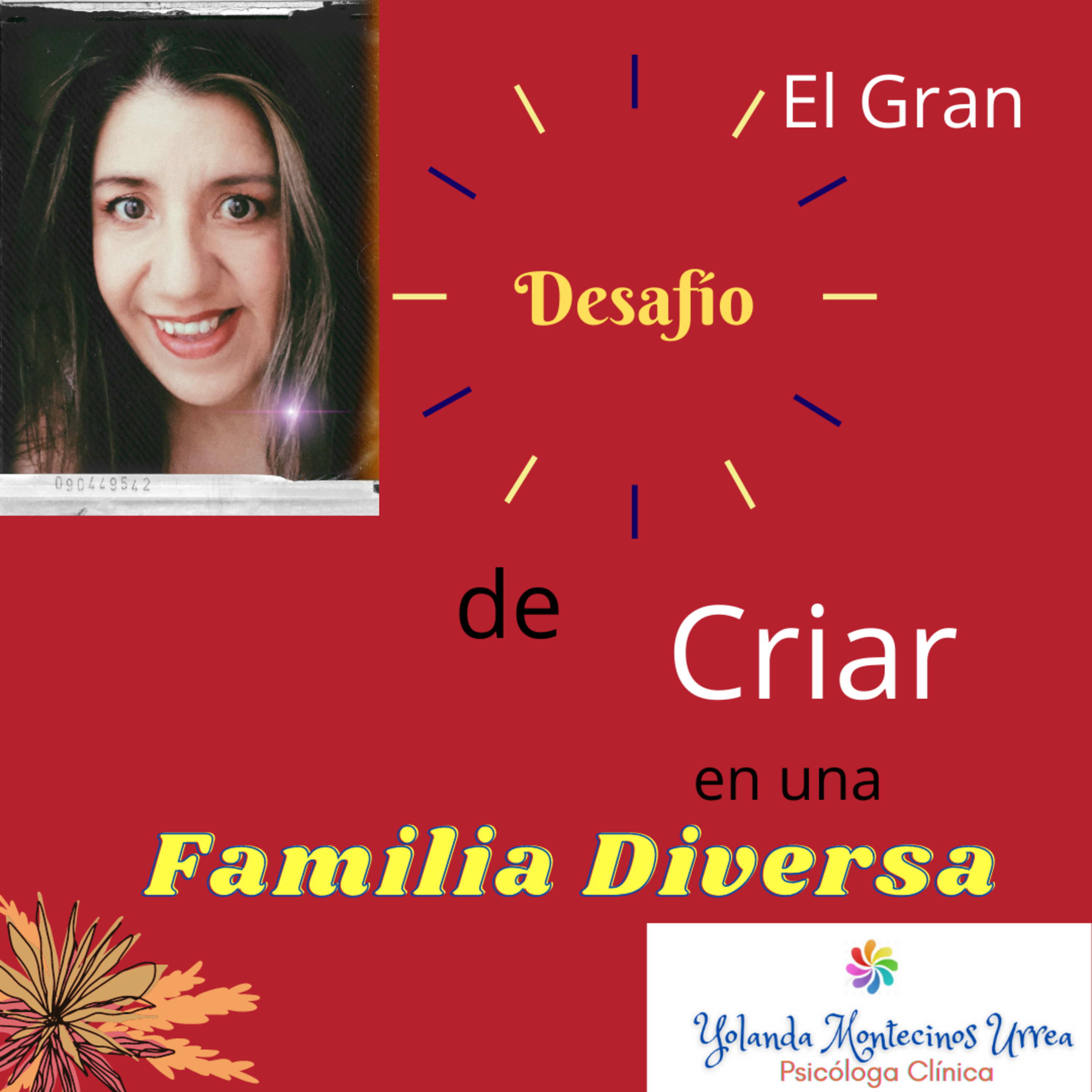 Crianza Respetuosa y Familias Diversas: Psicóloga Yolanda Montecinos U.