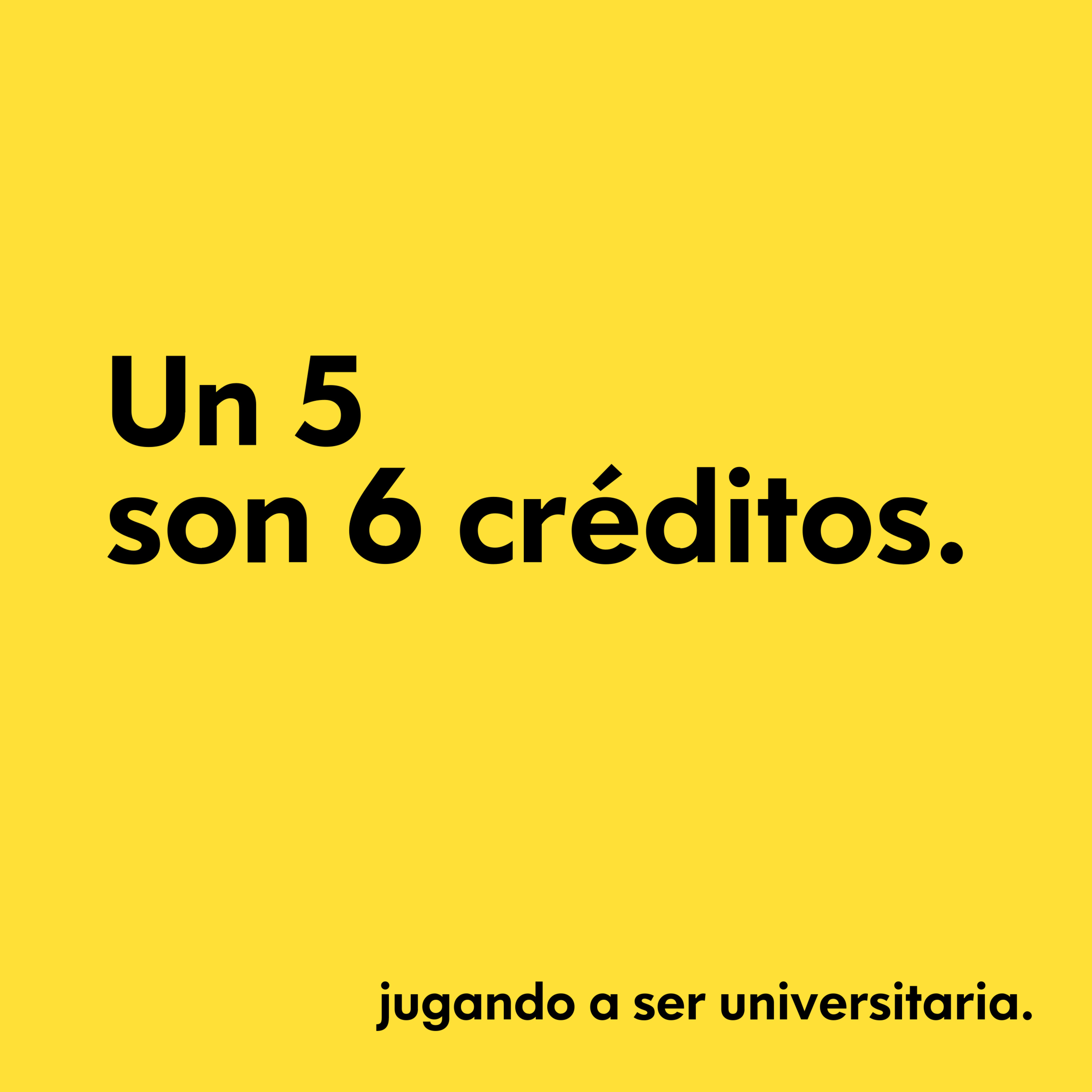 Un 5 son 6 créditos
