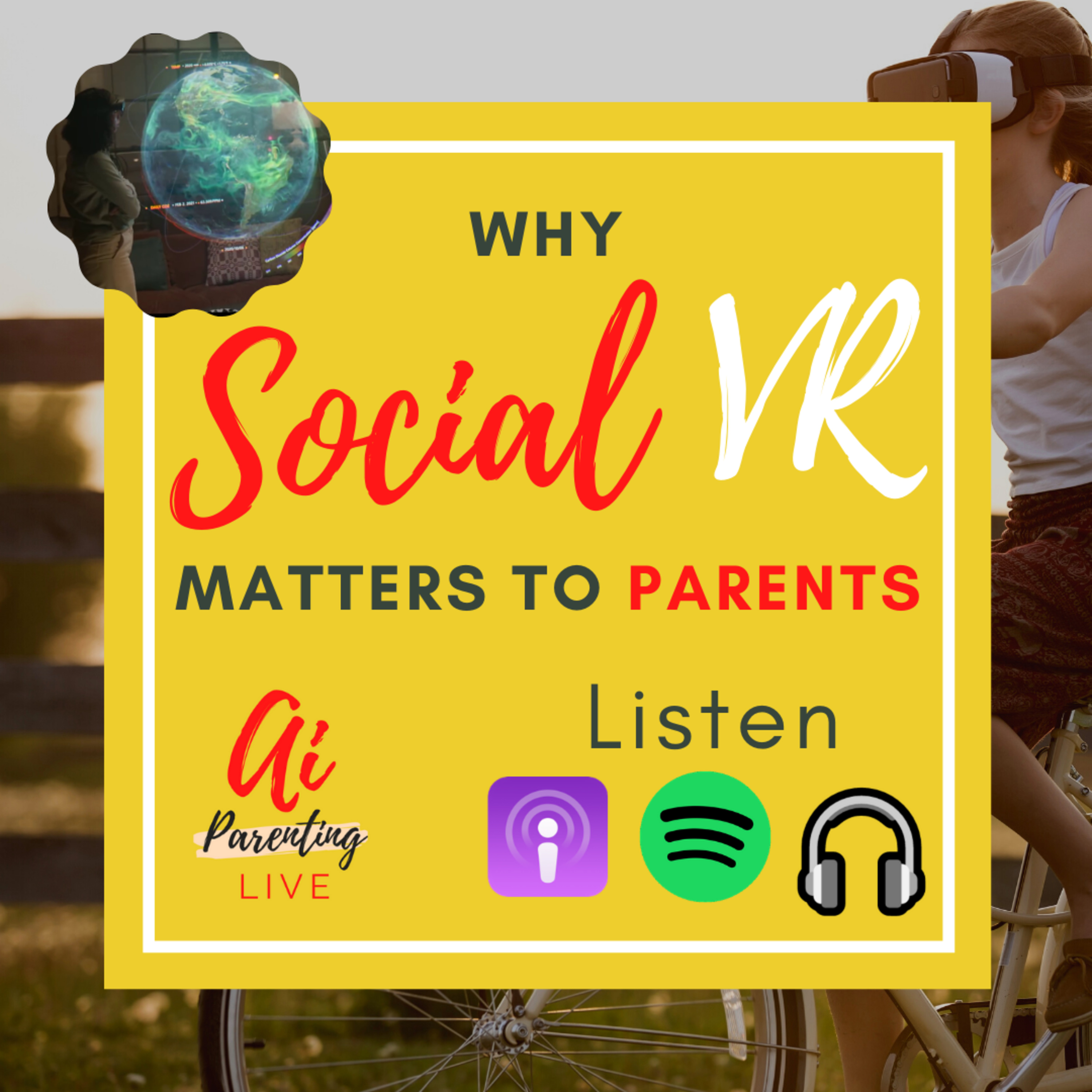 9. 👾Why Social VR Matters to Parents episode artwork