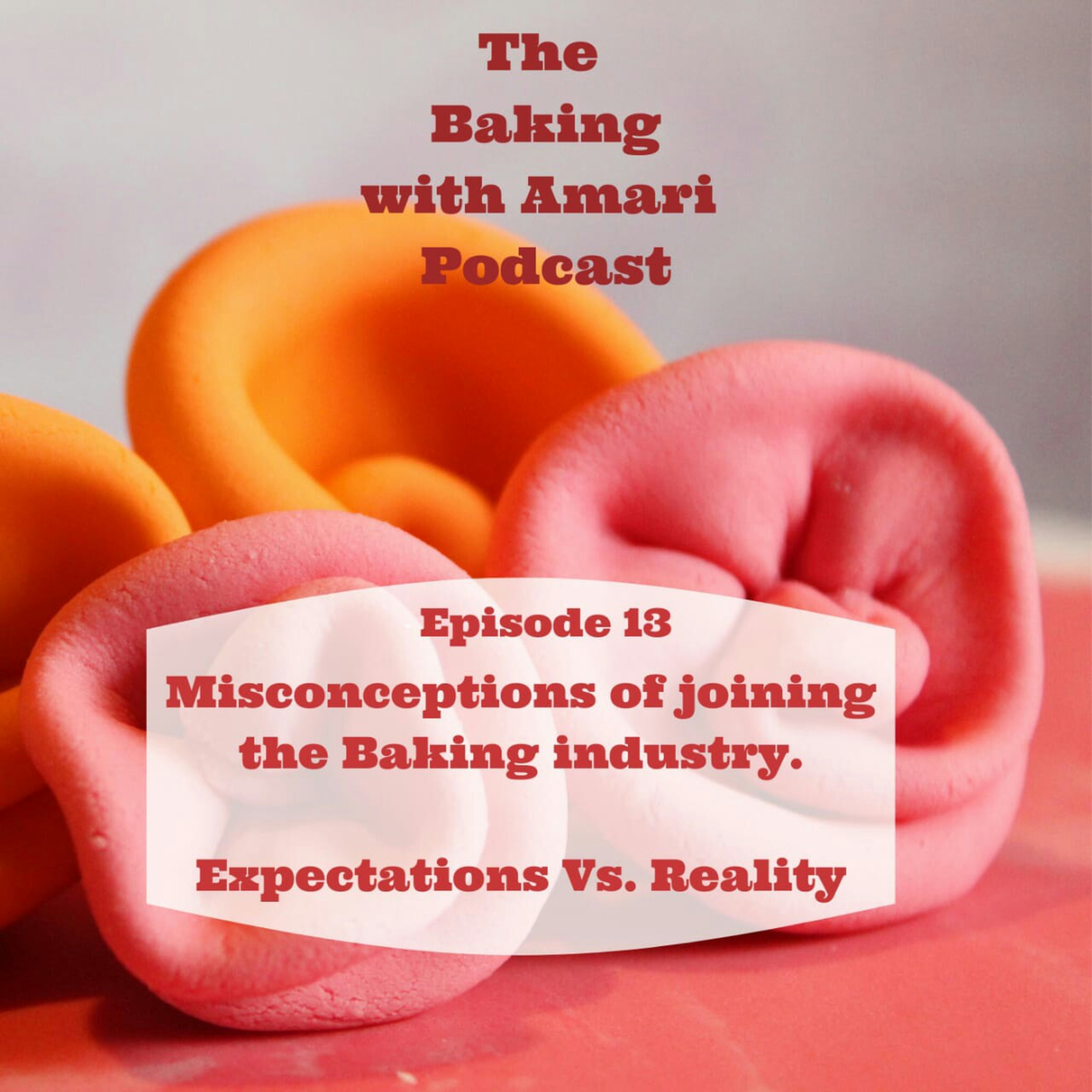 Misconceptions about the Baking industry- Expectations Vs Realities