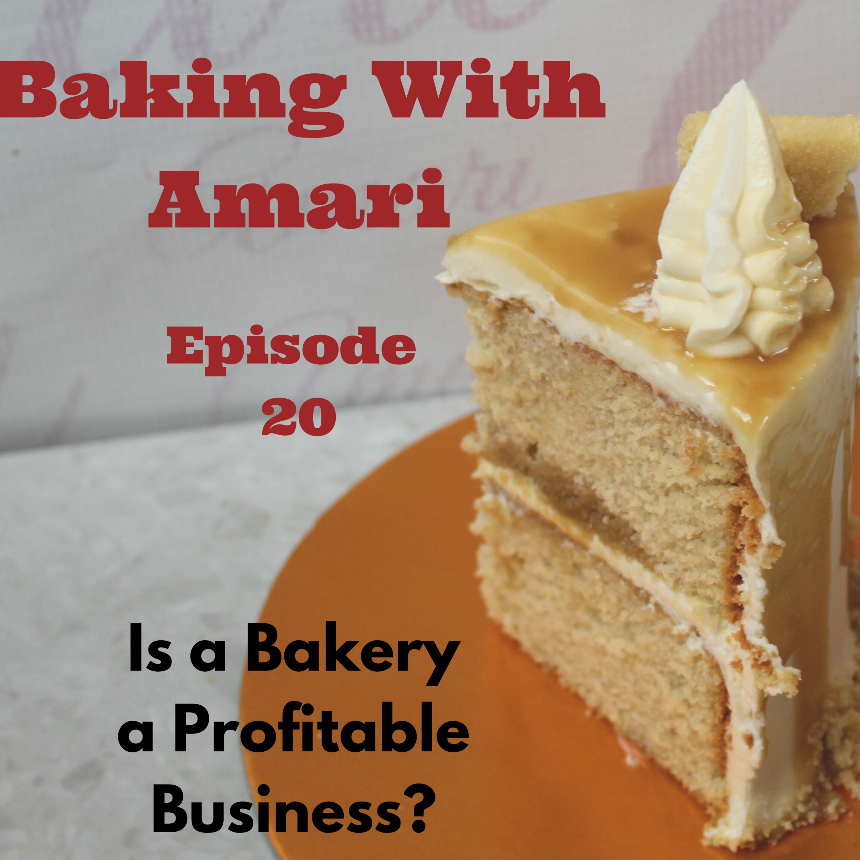 The Baking With Amari Podcast
