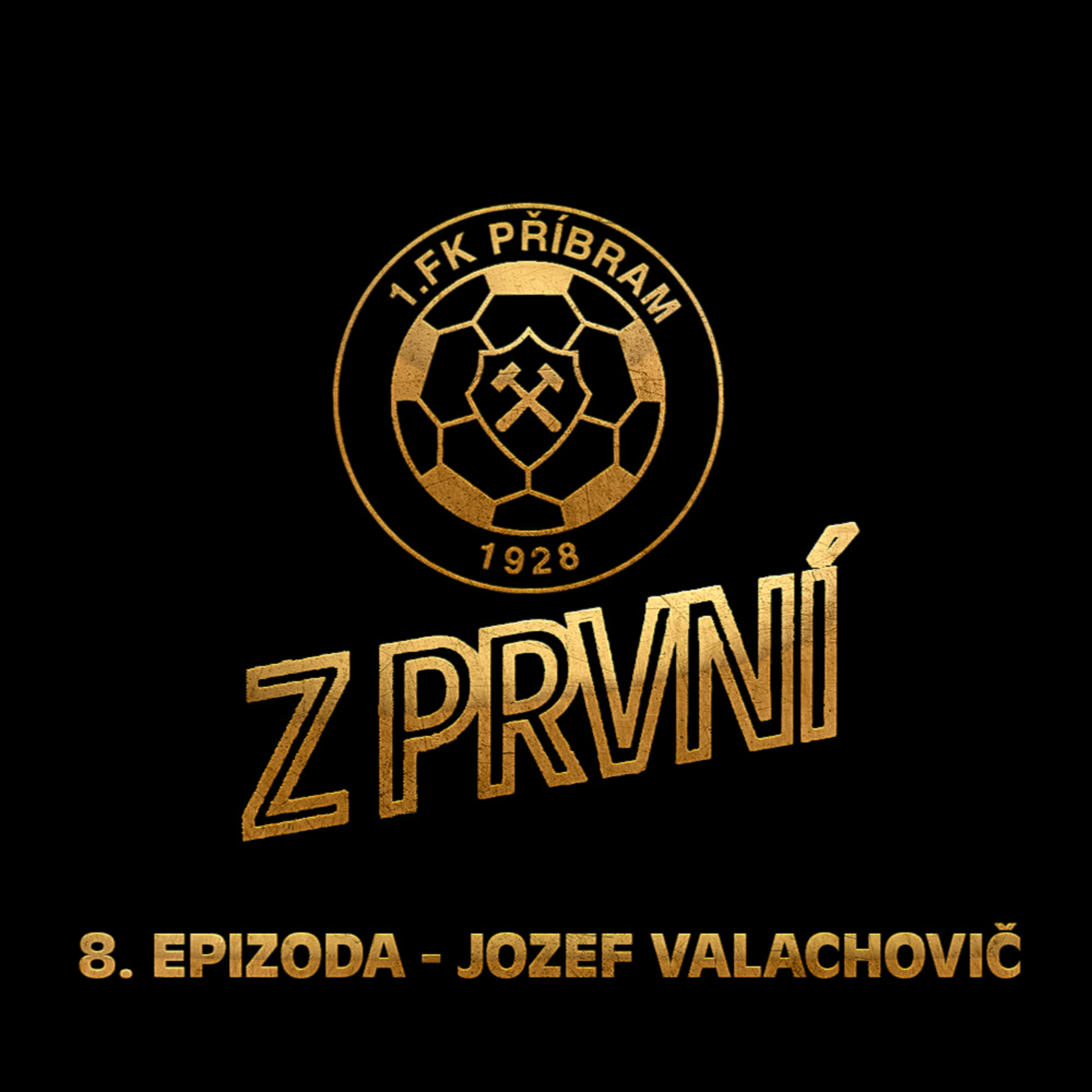 Jozef Valachovič - Reprezentujeme klub i město a to břemeno je teď na mně - 6. 4. 2021 episode artwork