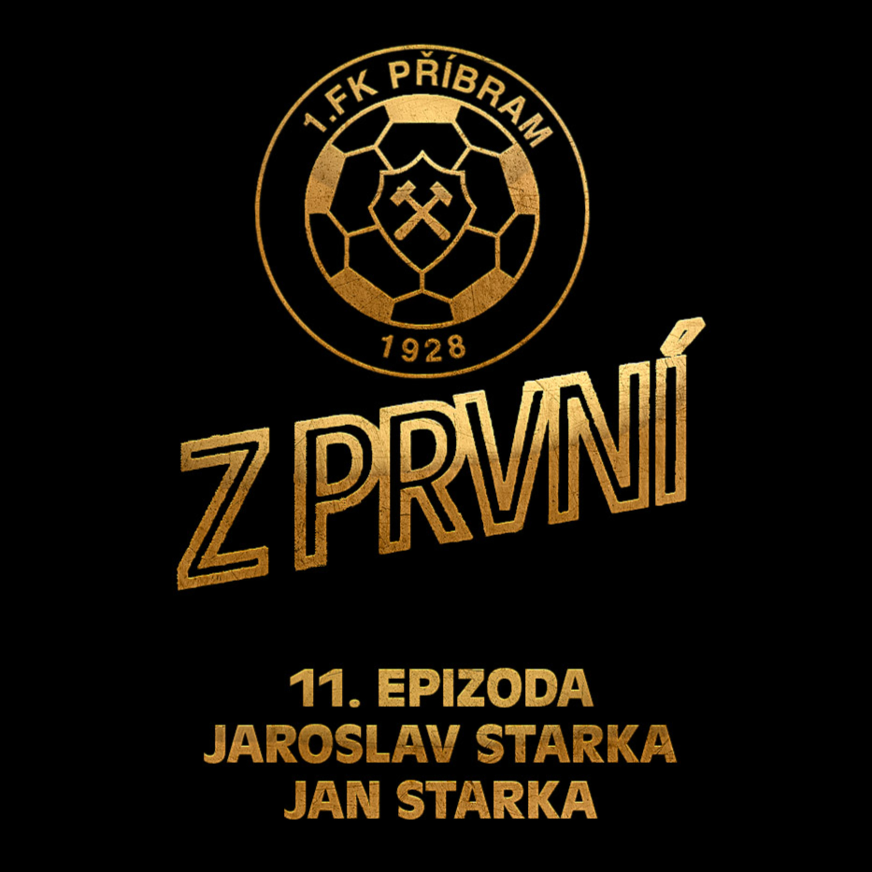 Jaroslav Starka & Jan Starka - Fotbalu v Příbrami chybí větší zájem města - 2. 7. 2021 episode artwork