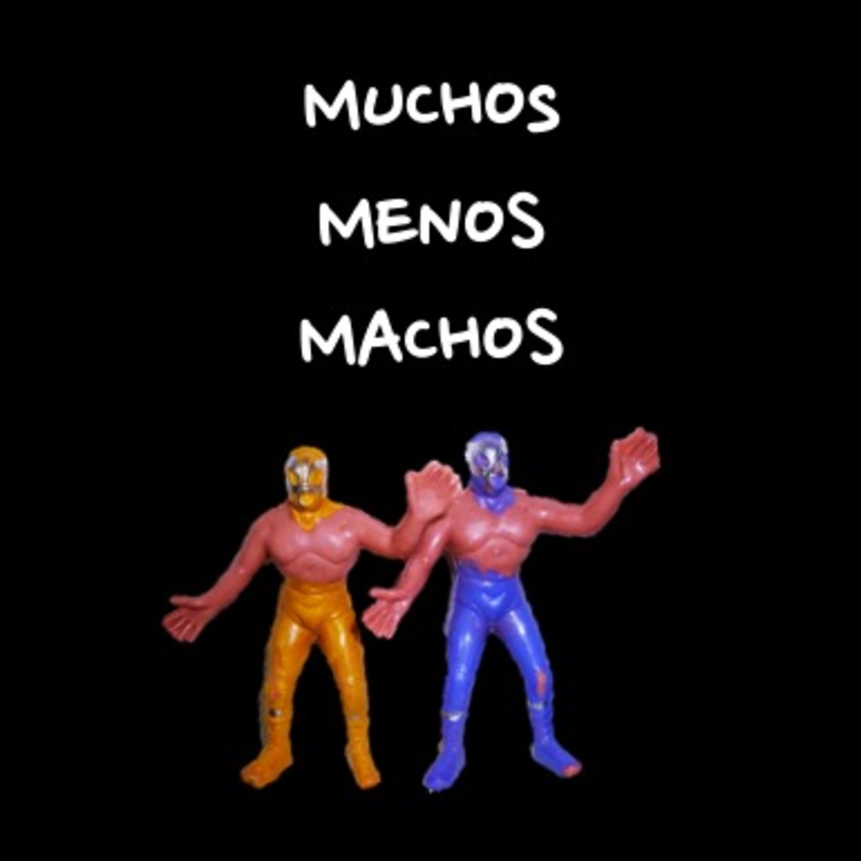 MUCHOS MENOS MACHOS