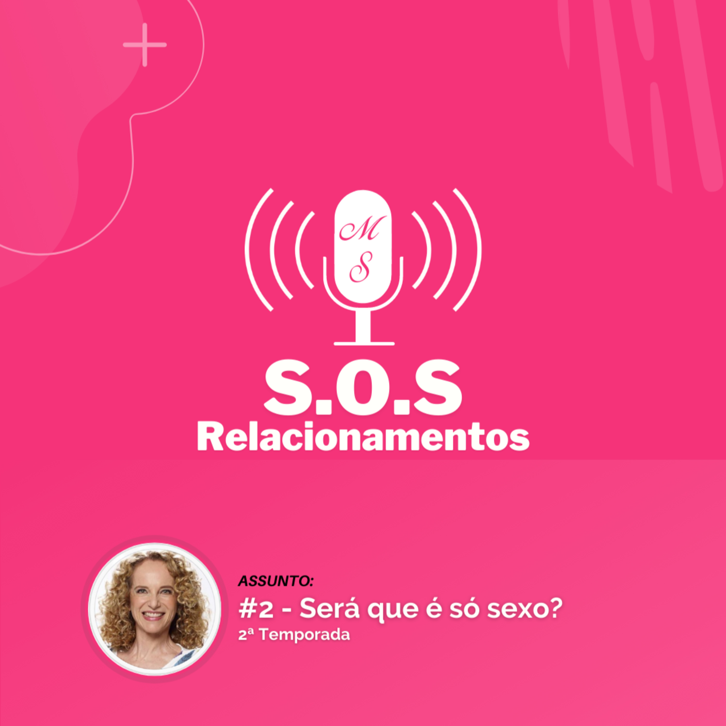 PodCast S.O.S Relacionamento