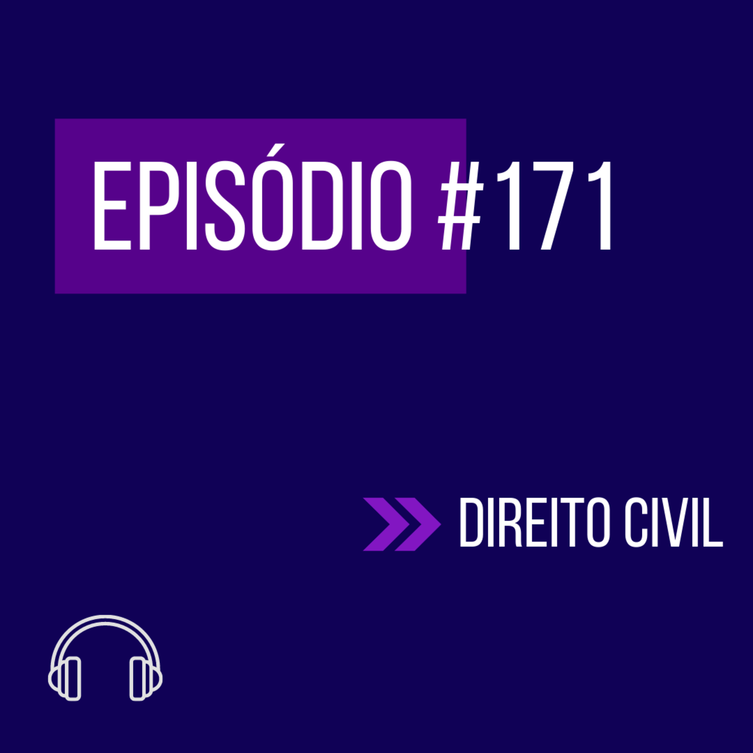 #171 - DIREITO CIVIL (VII UNIFICADO) episode artwork