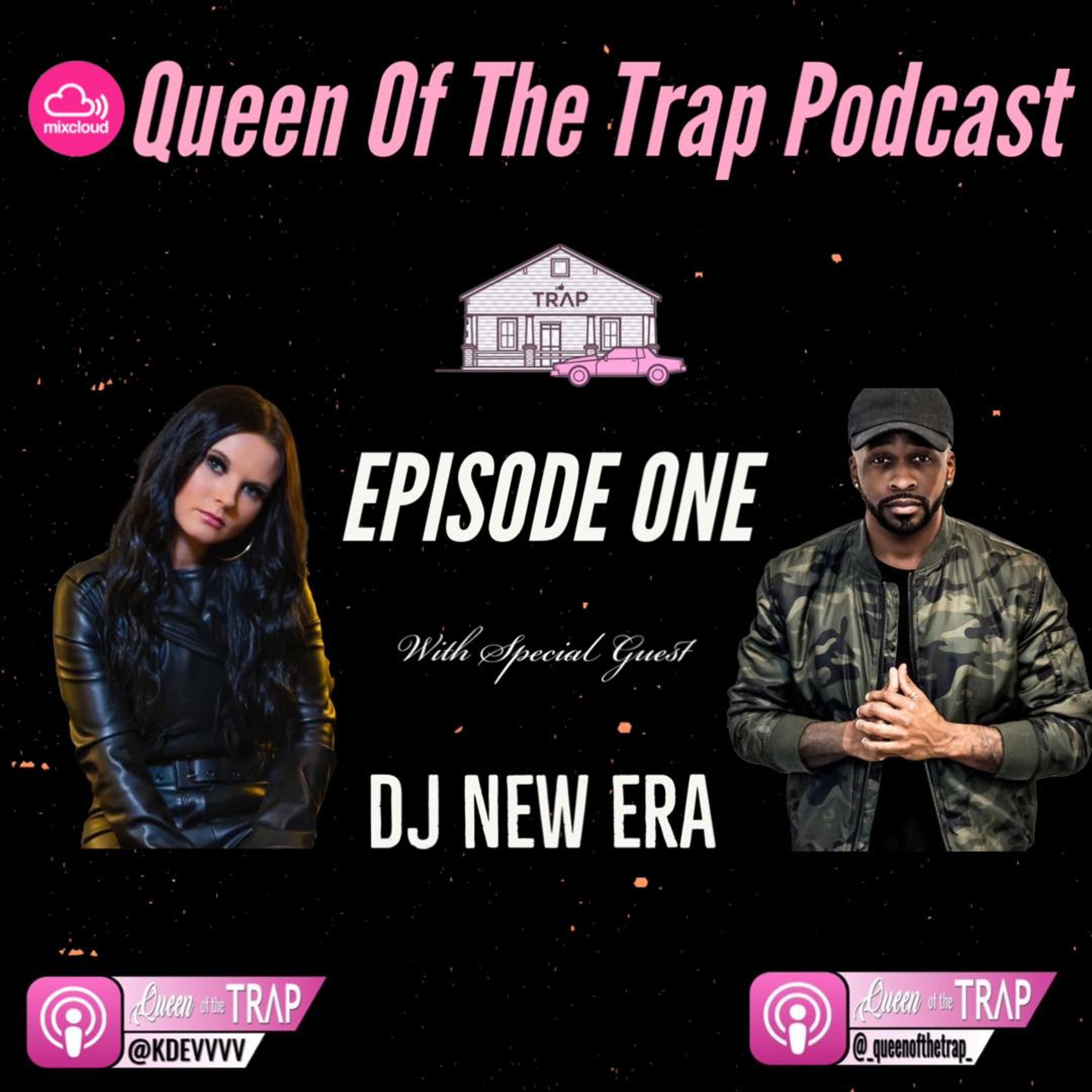 Queen Of The Trap Podcast