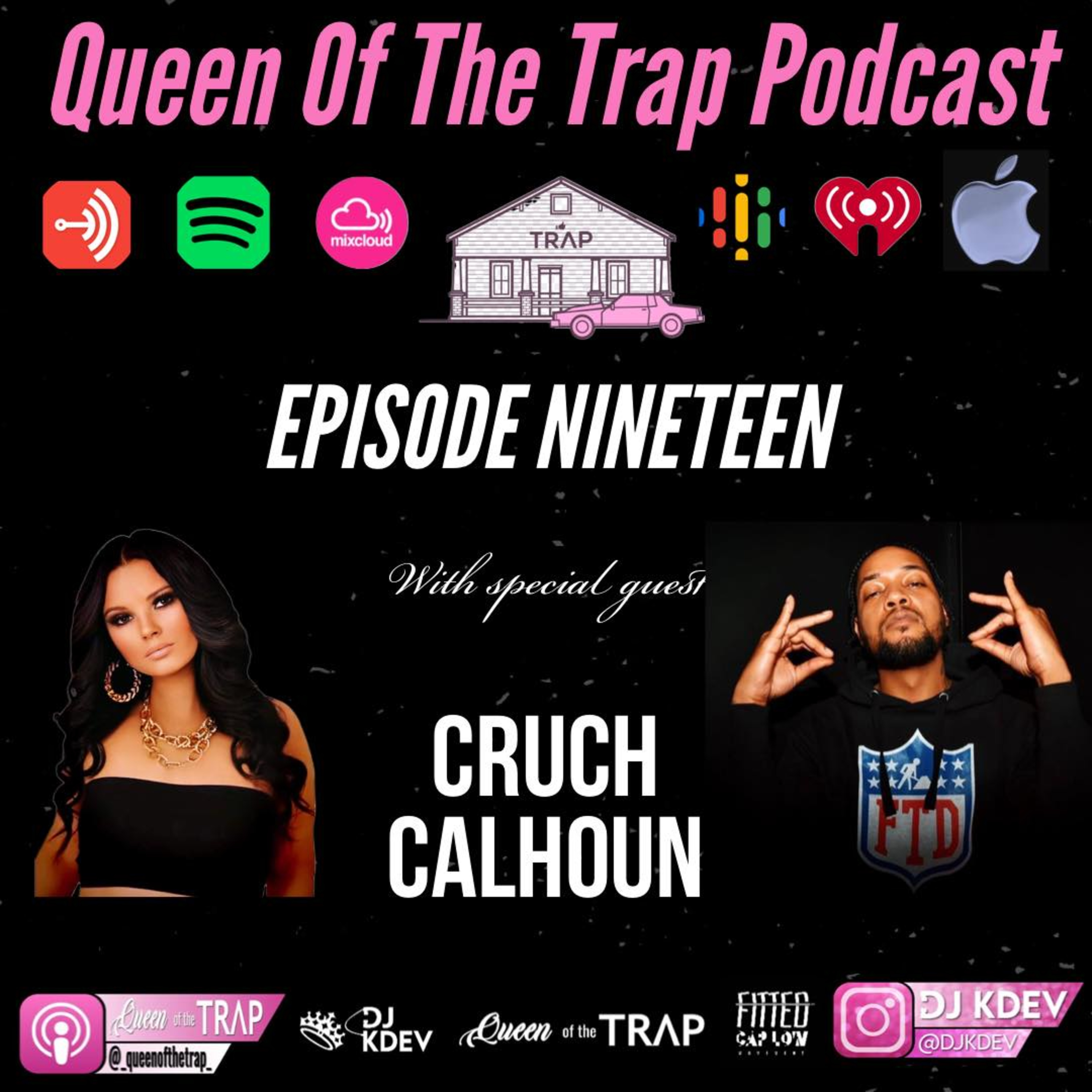 Queen Of The Trap Podcast