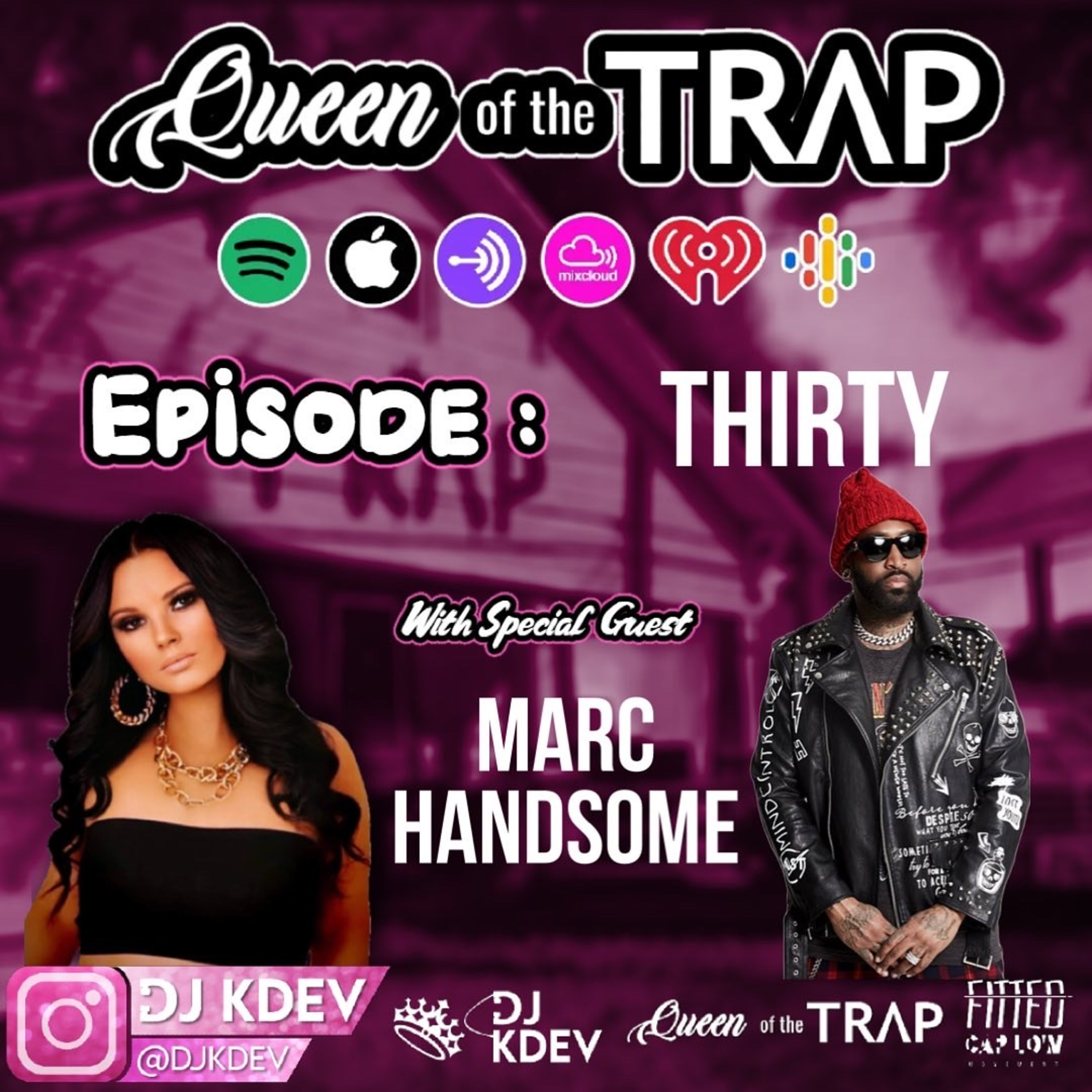 Queen Of The Trap Podcast