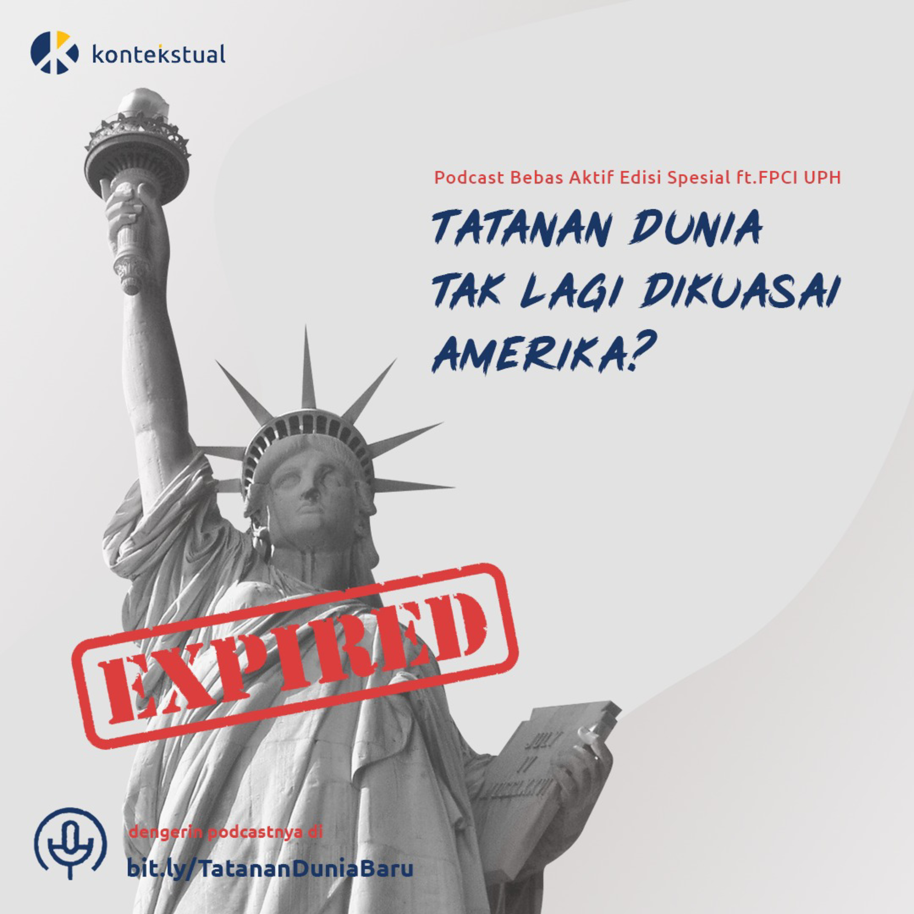 Tatanan Dunia, Tak Lagi Dikuasai Amerika? - Special Edition feat. FPCI UPH episode artwork