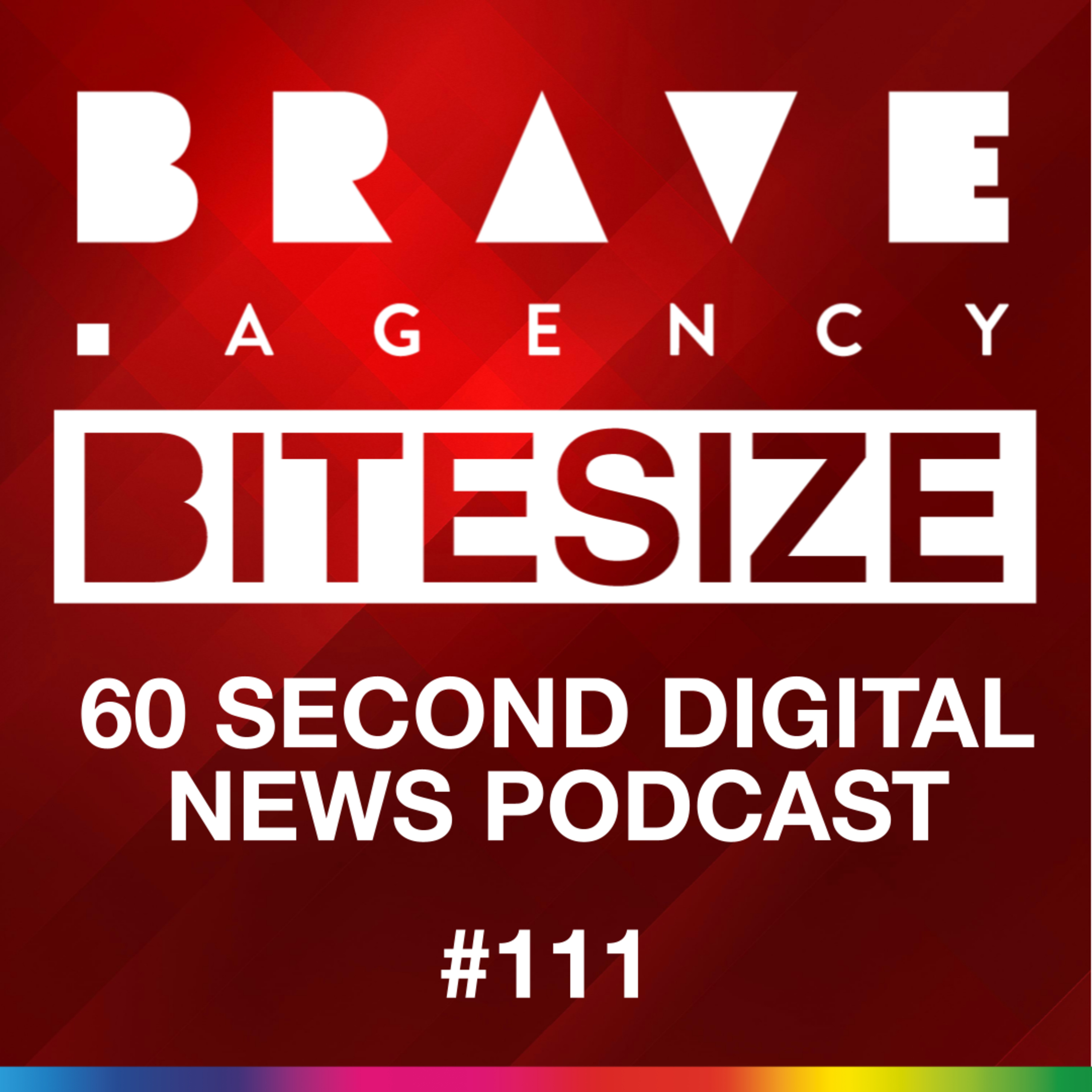 Brave Agency Bitesize - Digital Marketing News & Industry Trends