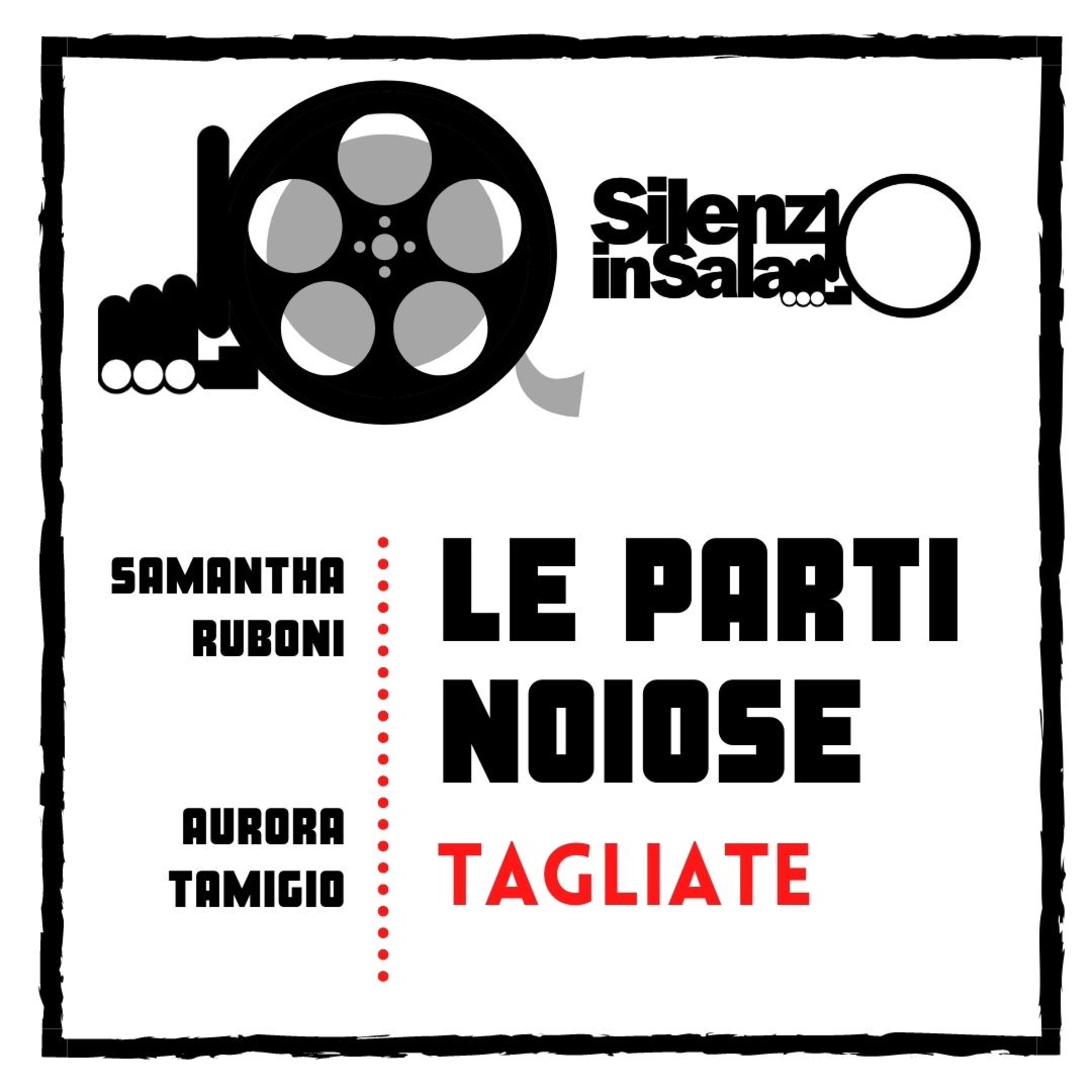 Le parti noiose tagliate