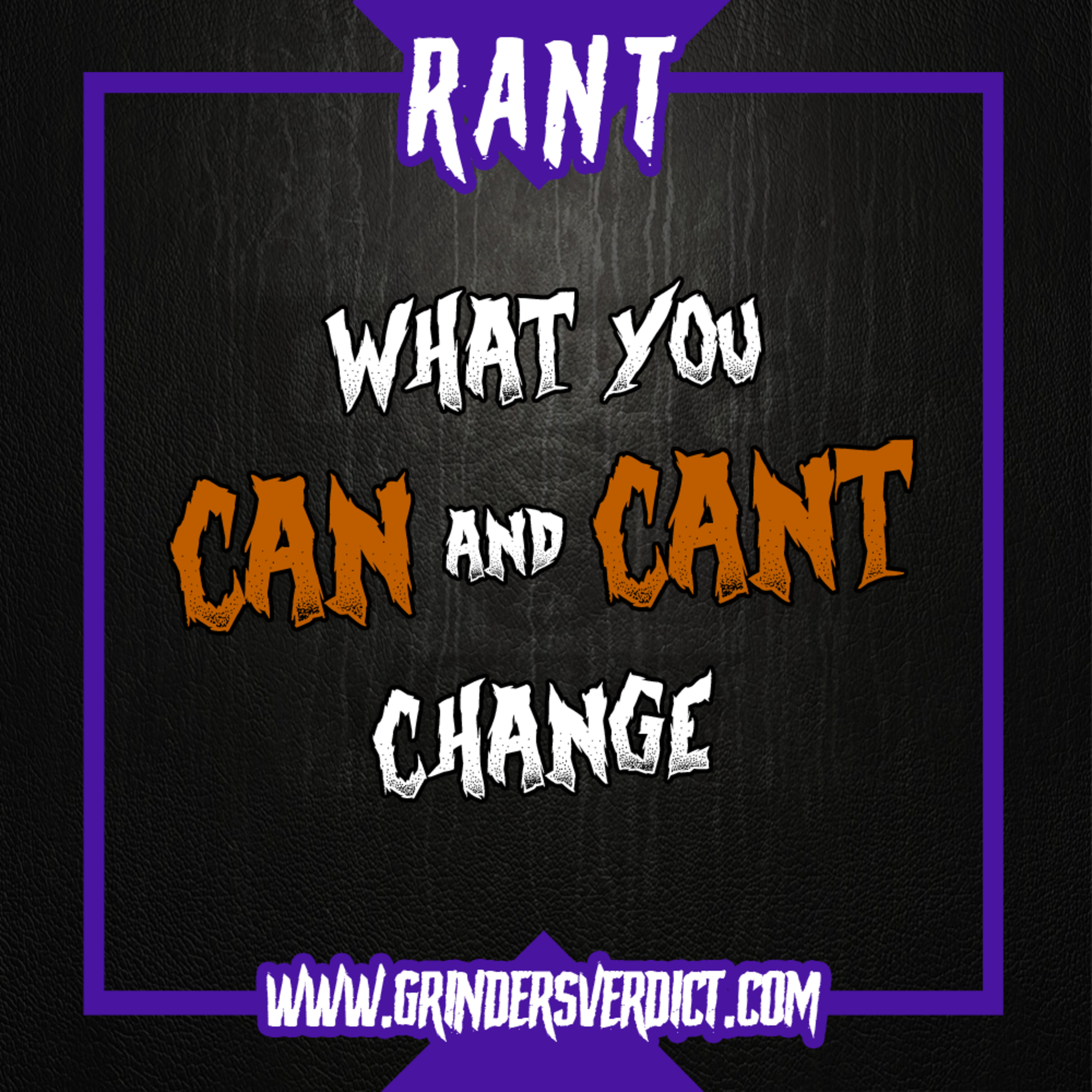 What You CAN and CAN'T Change episode artwork