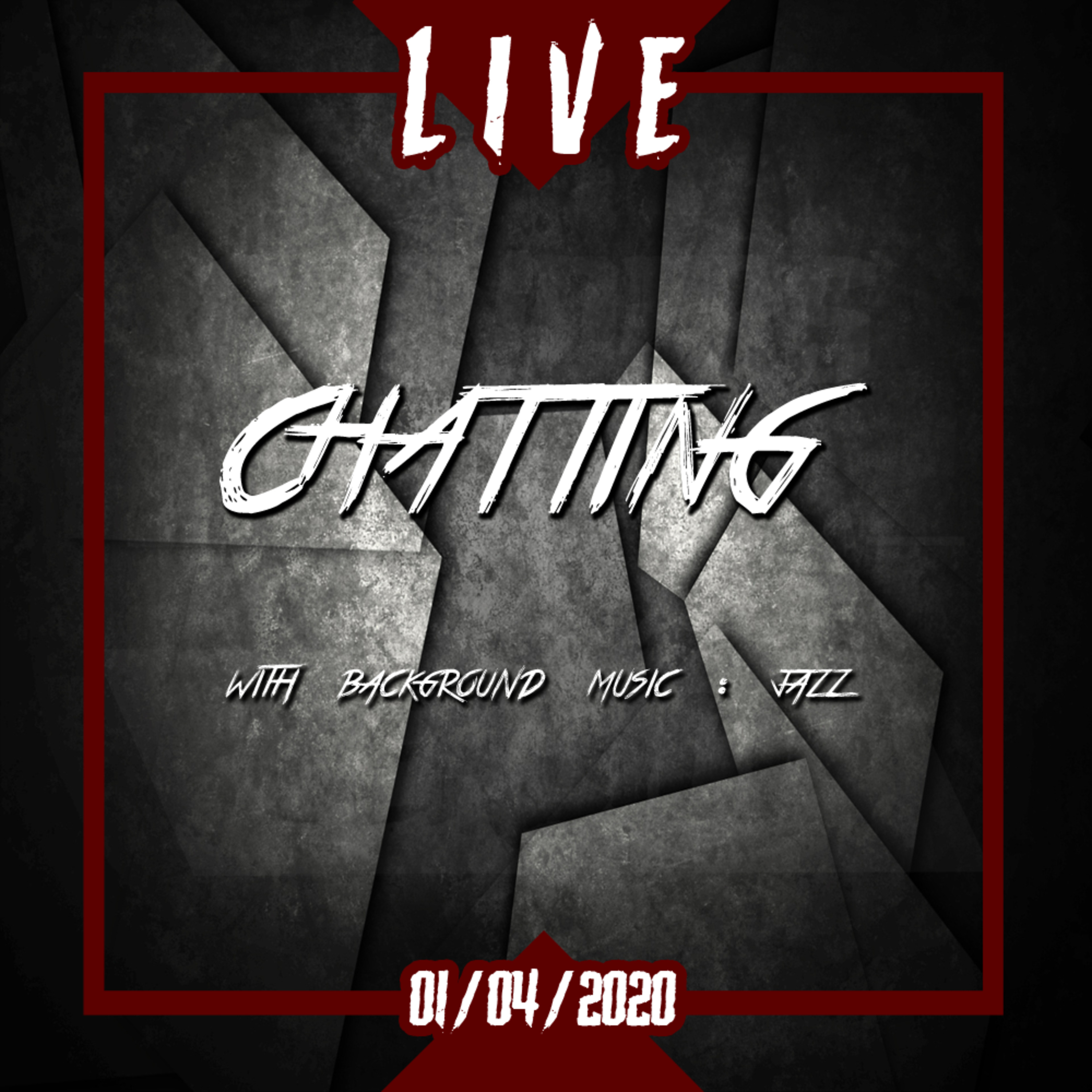 LIVE - Chatting and Music episode artwork