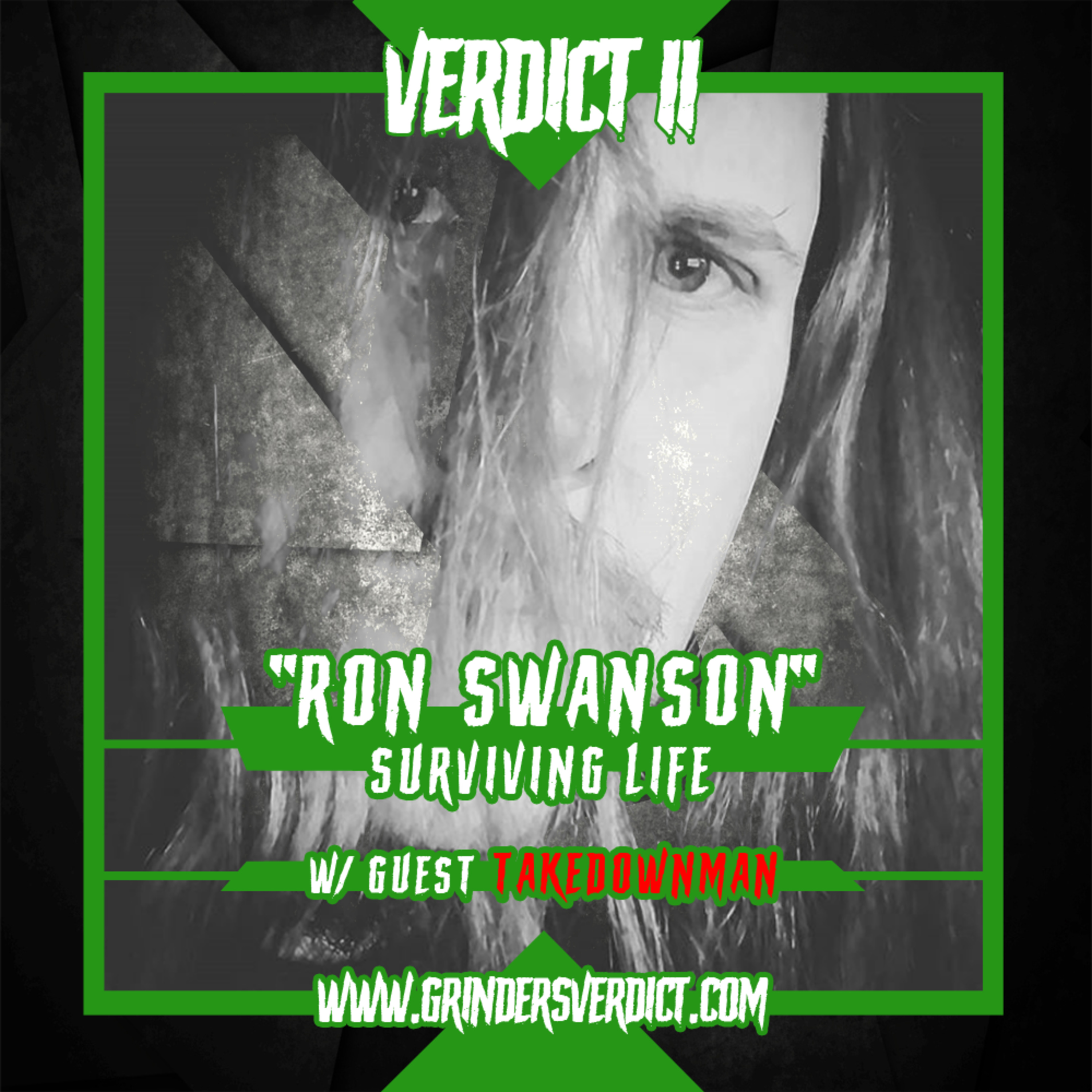 Verdict II on Surviving Life's "Ron Swanson" w/ Takedownman episode artwork