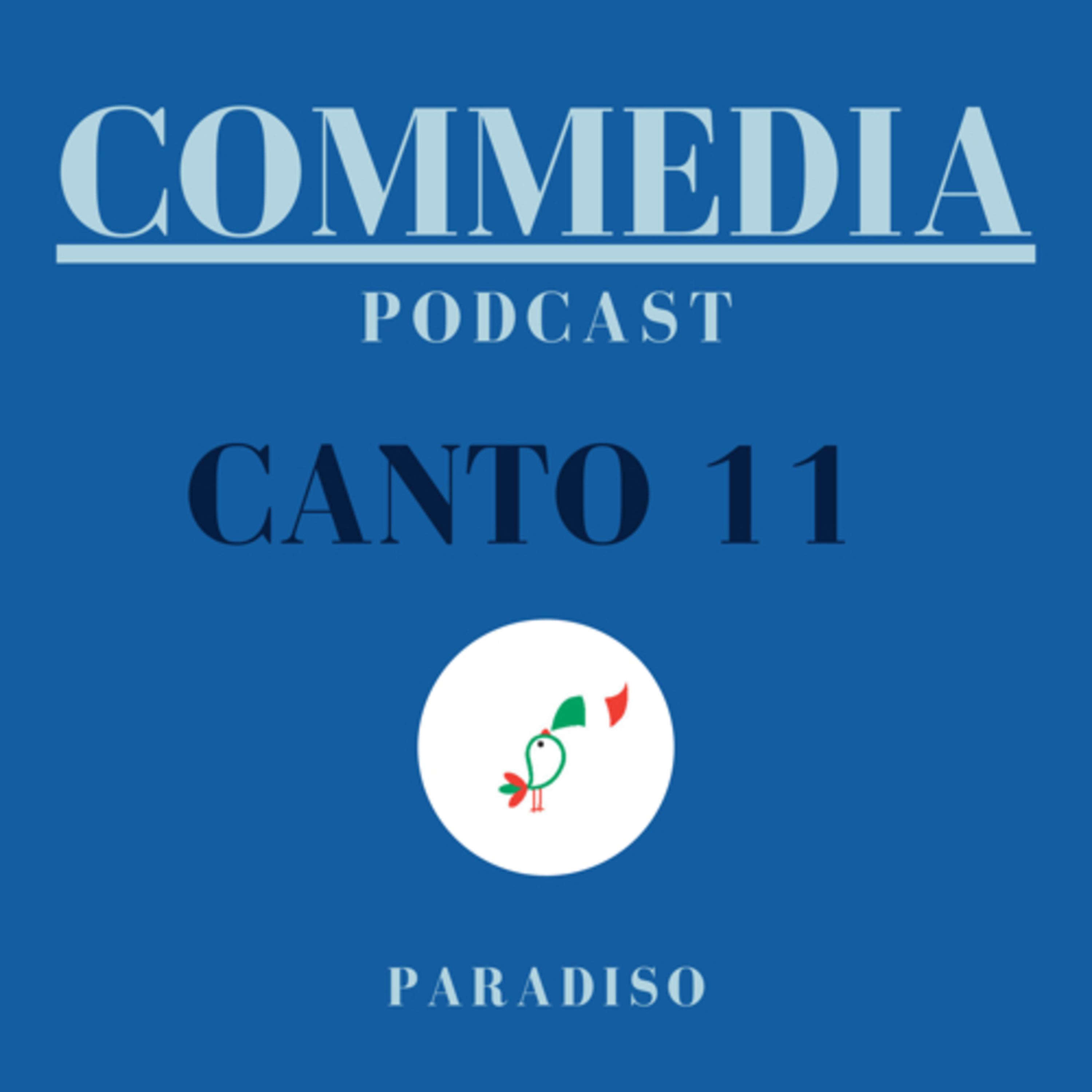Commedia | Canto undicesimo | Paradiso