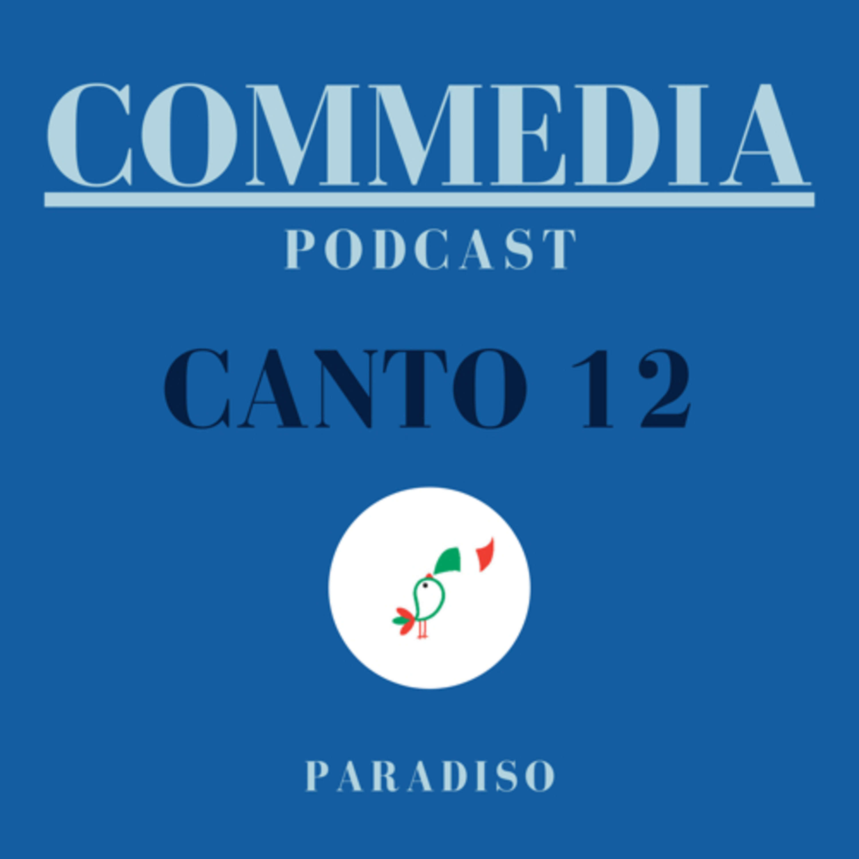 Commedia | Canto dodicesimo | Paradiso