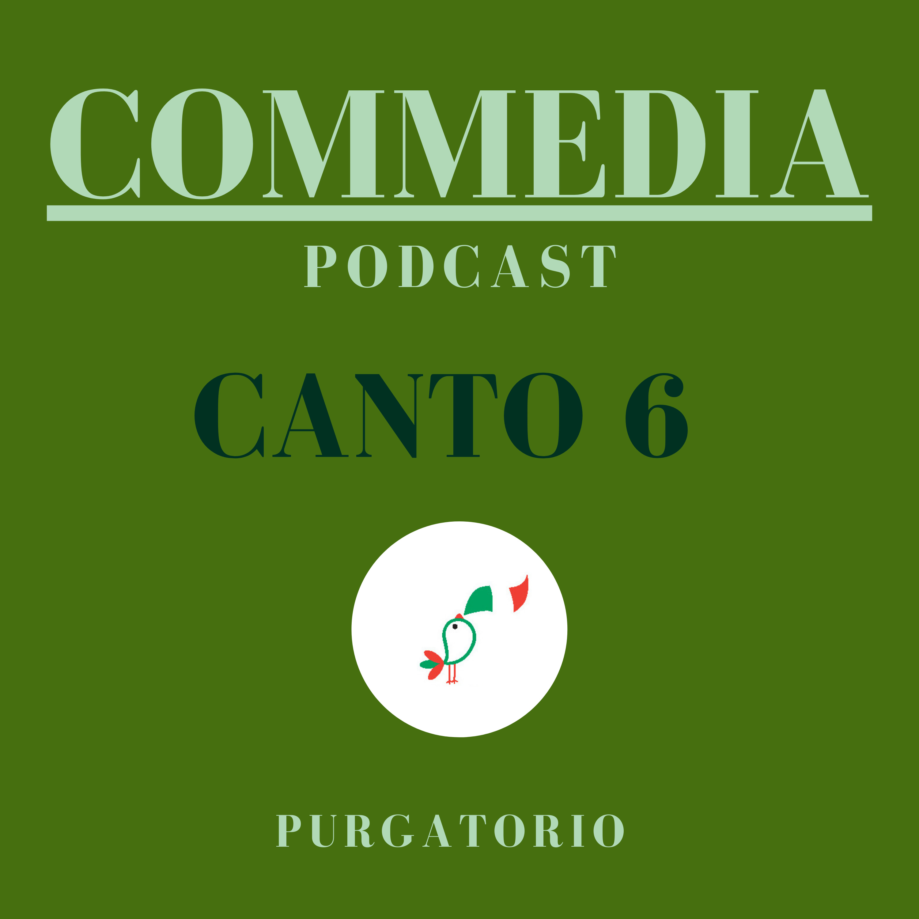 Commedia | Canto sesto | Purgatorio