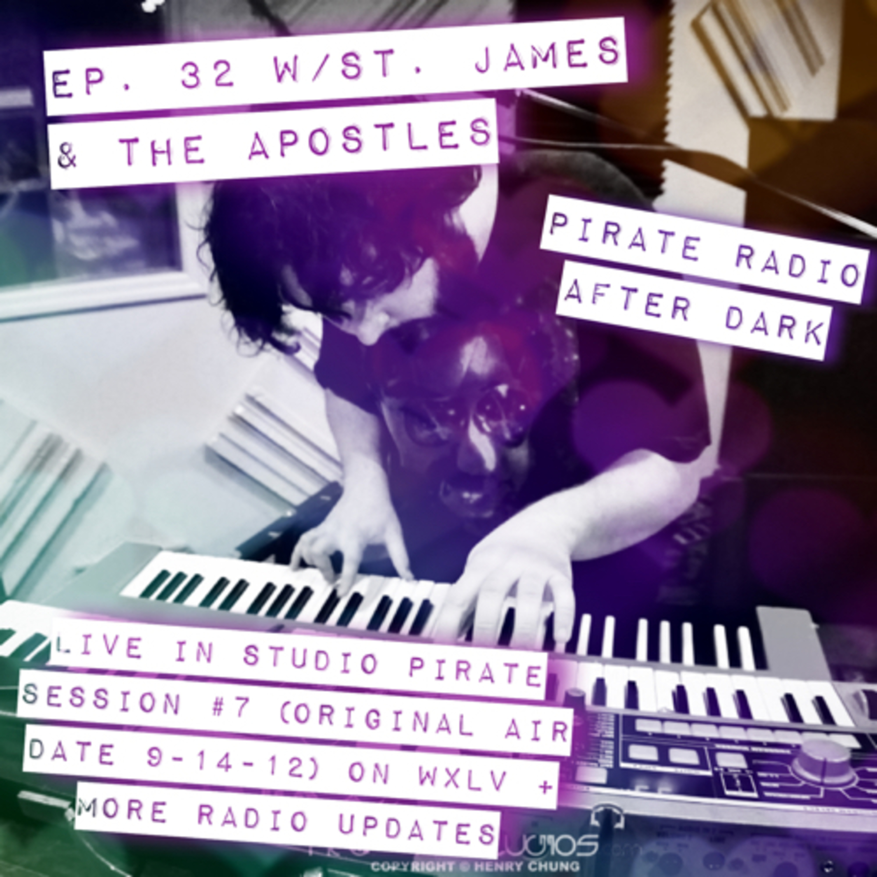 Ep. 32 w/St. James & The Apostles LIVE in-studio Pirate Session (Original Air Date 9-14-12) + more episode artwork