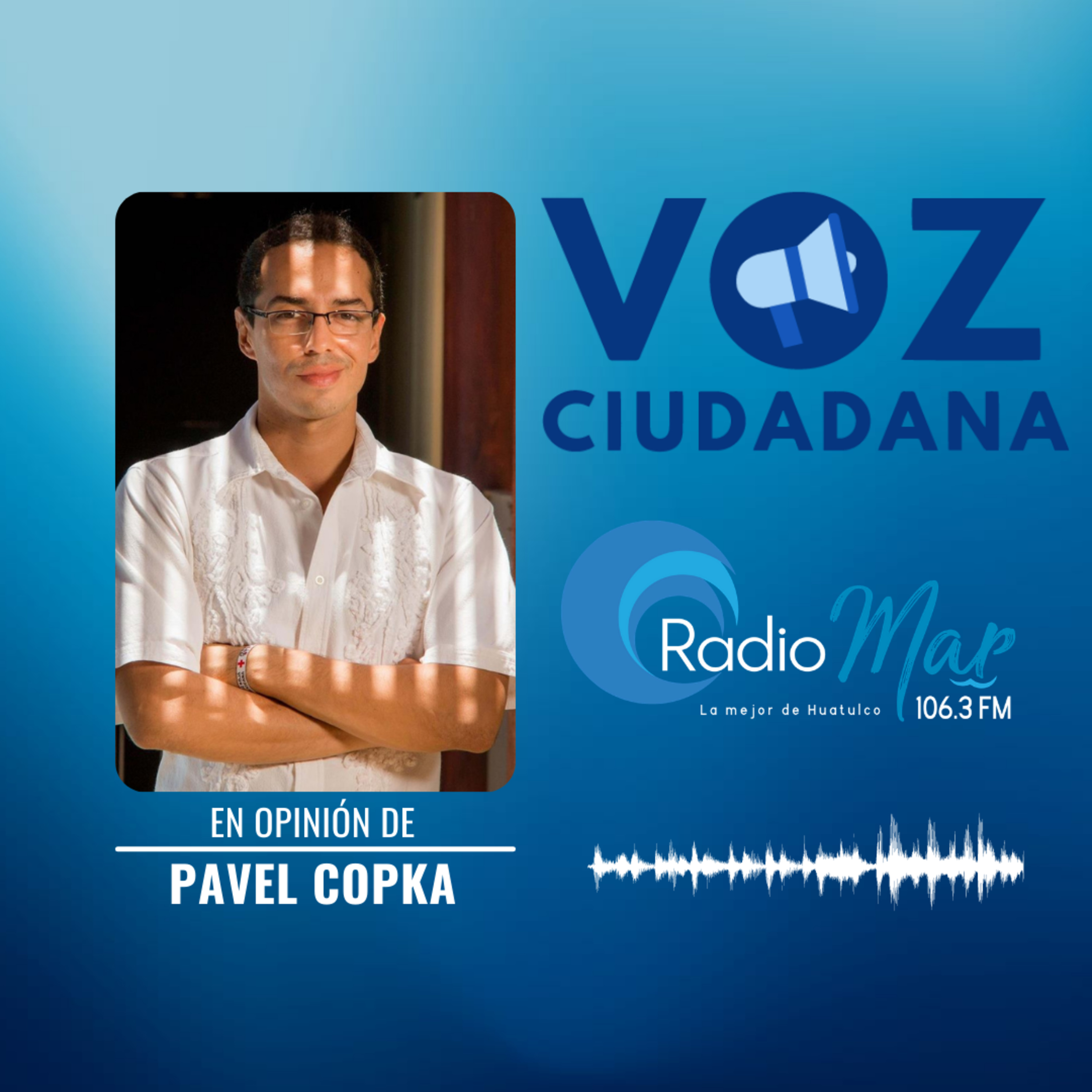 #EnOpiniónDe Pavel Copka en #VozCiudadana episode artwork