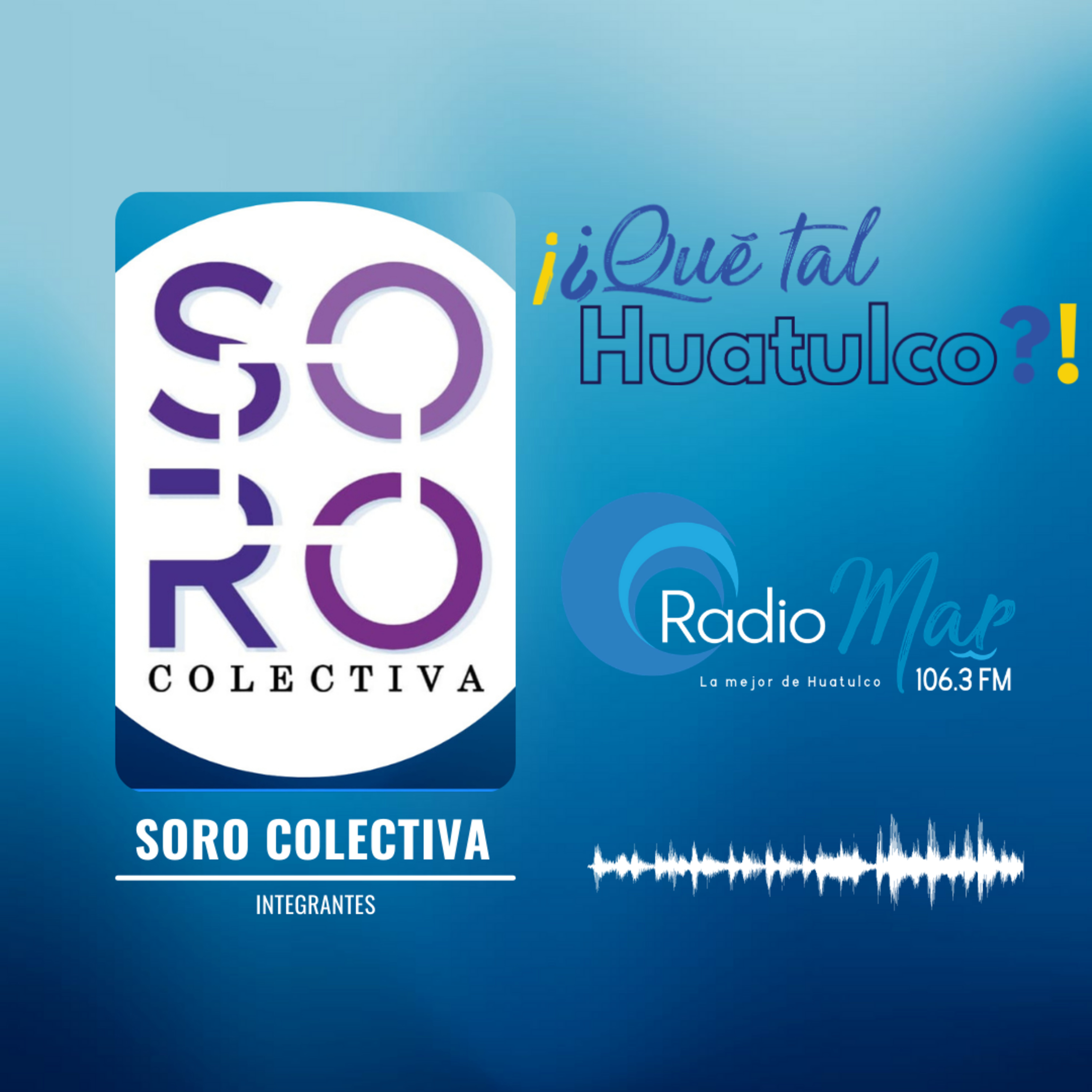 #QuéTalHuatulco 24FEB2021 episode artwork