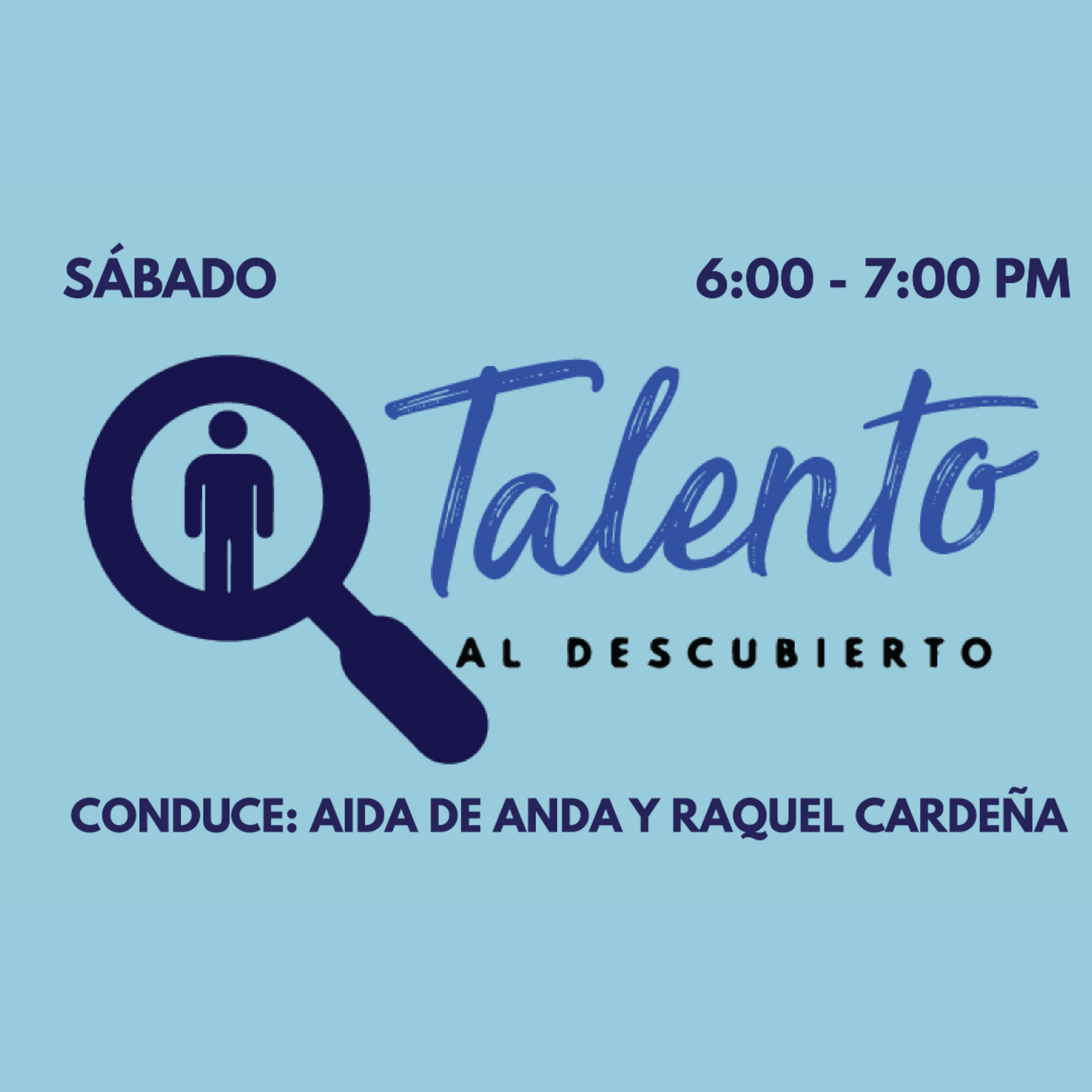 #TalentoAlDescubierto 17JUL2021 episode artwork