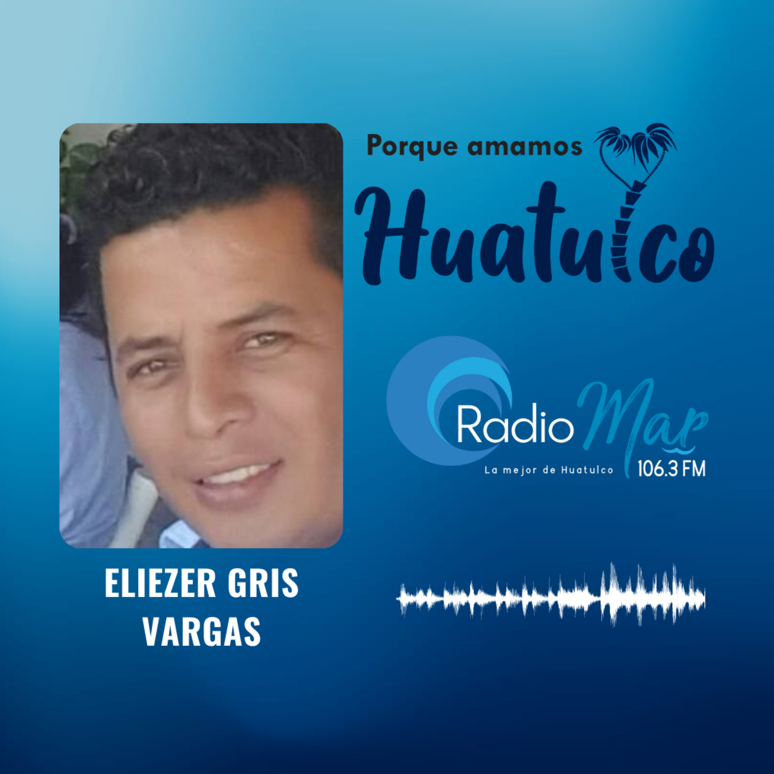 #PorqueAmamosHuatulco 27JUL2021 episode artwork