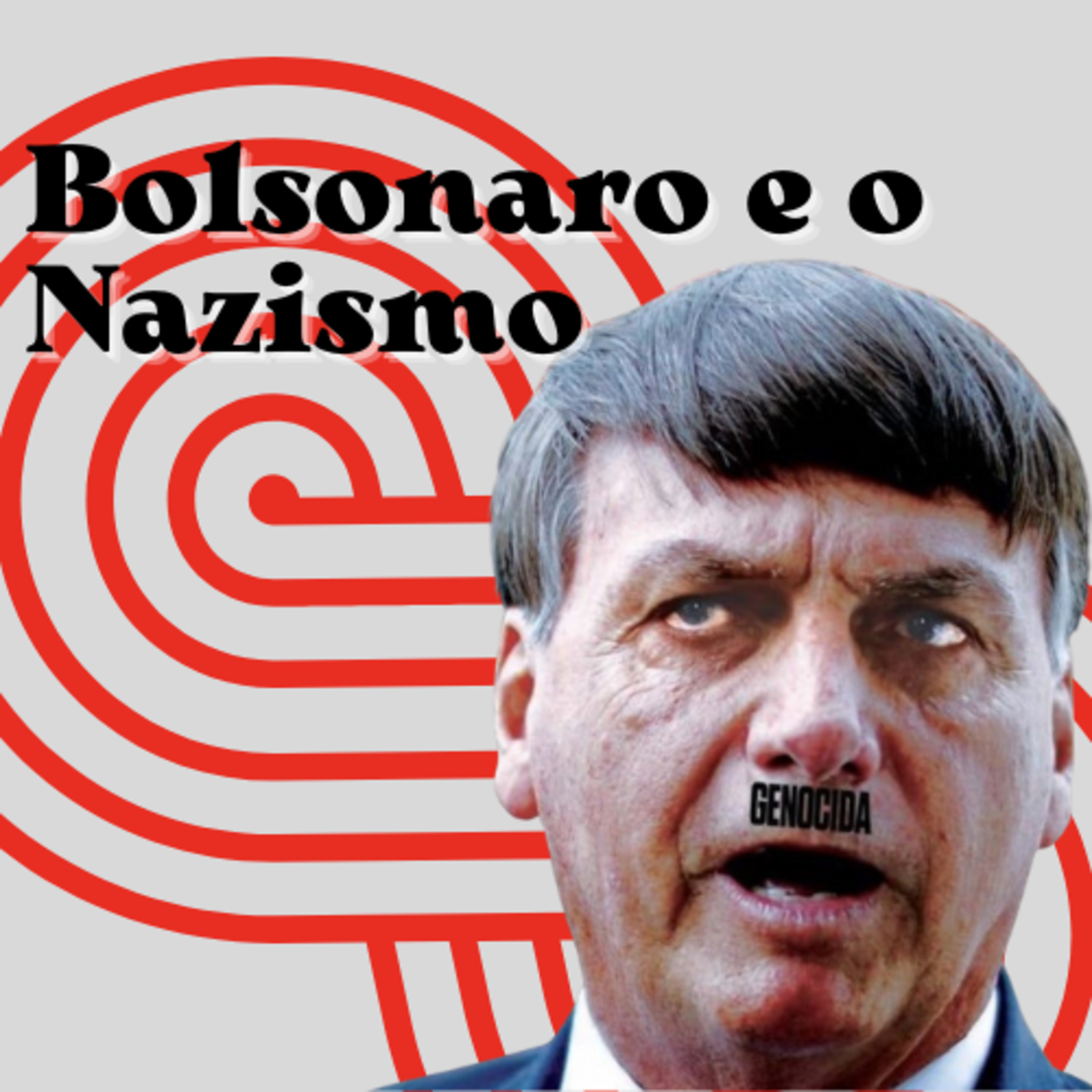 Bolsonaro e o Nazismo episode artwork