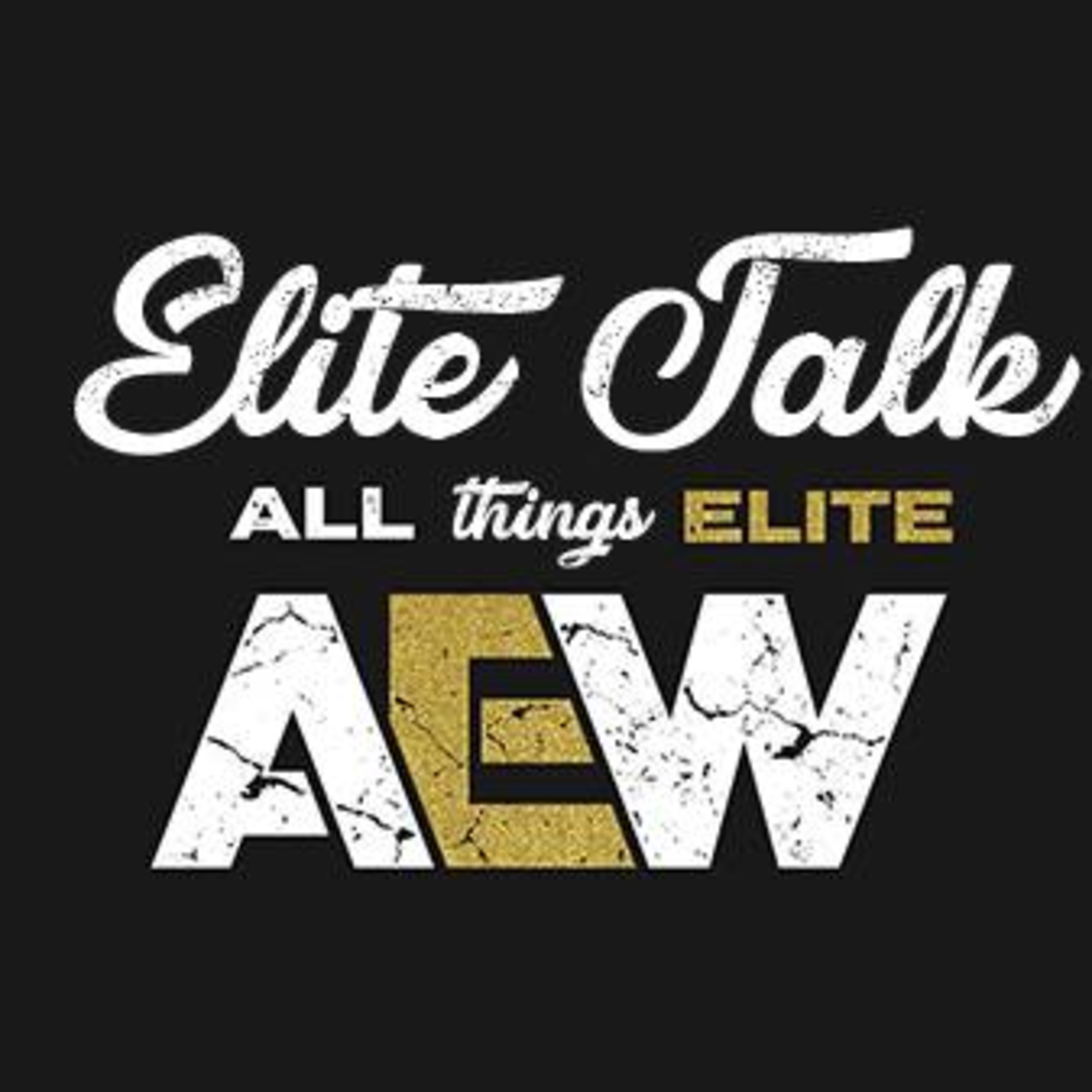EliteTalk #4 (Chris Jericho SHOOTS on Vince McMahon + The future of AEW) episode artwork