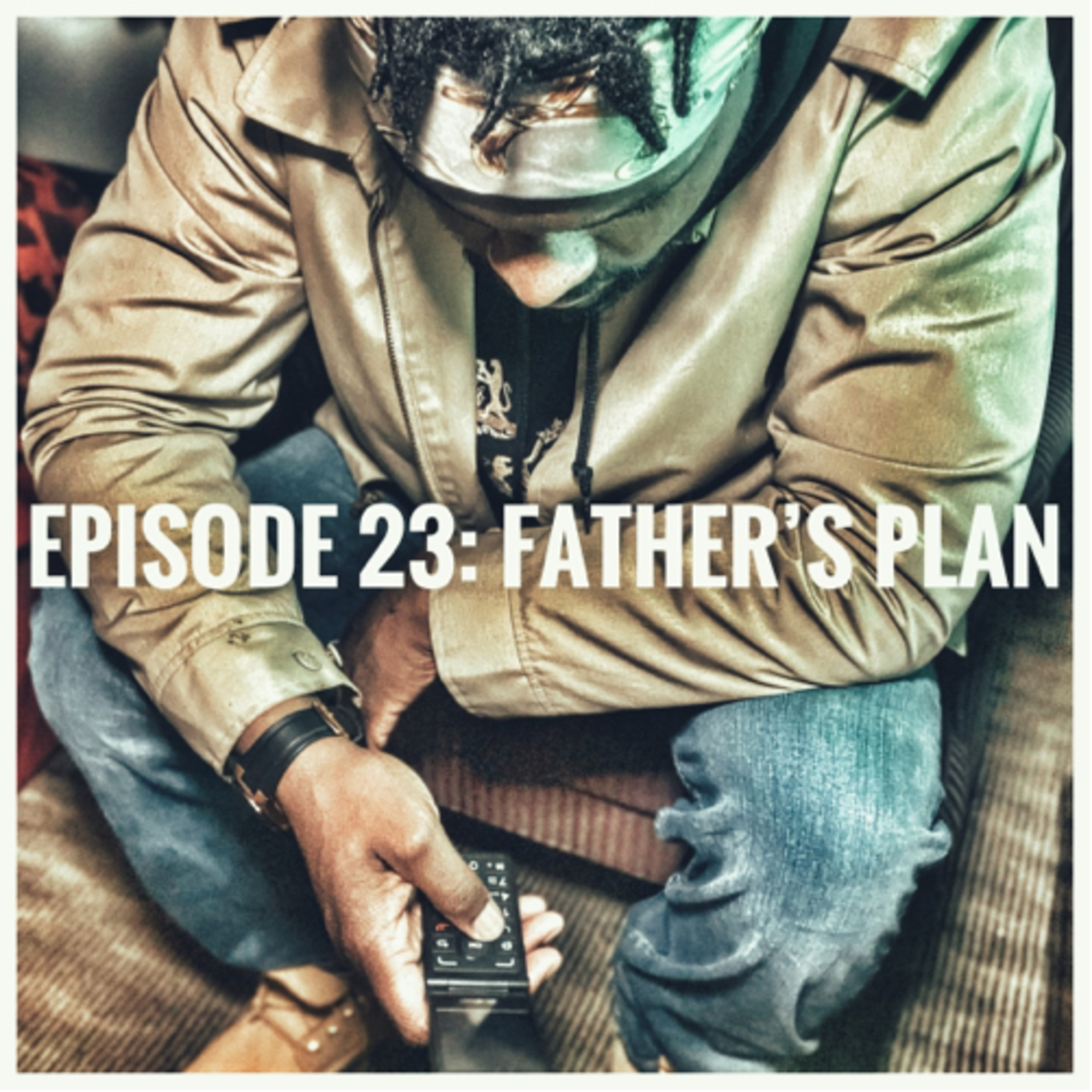  Father’s Plan episode artwork