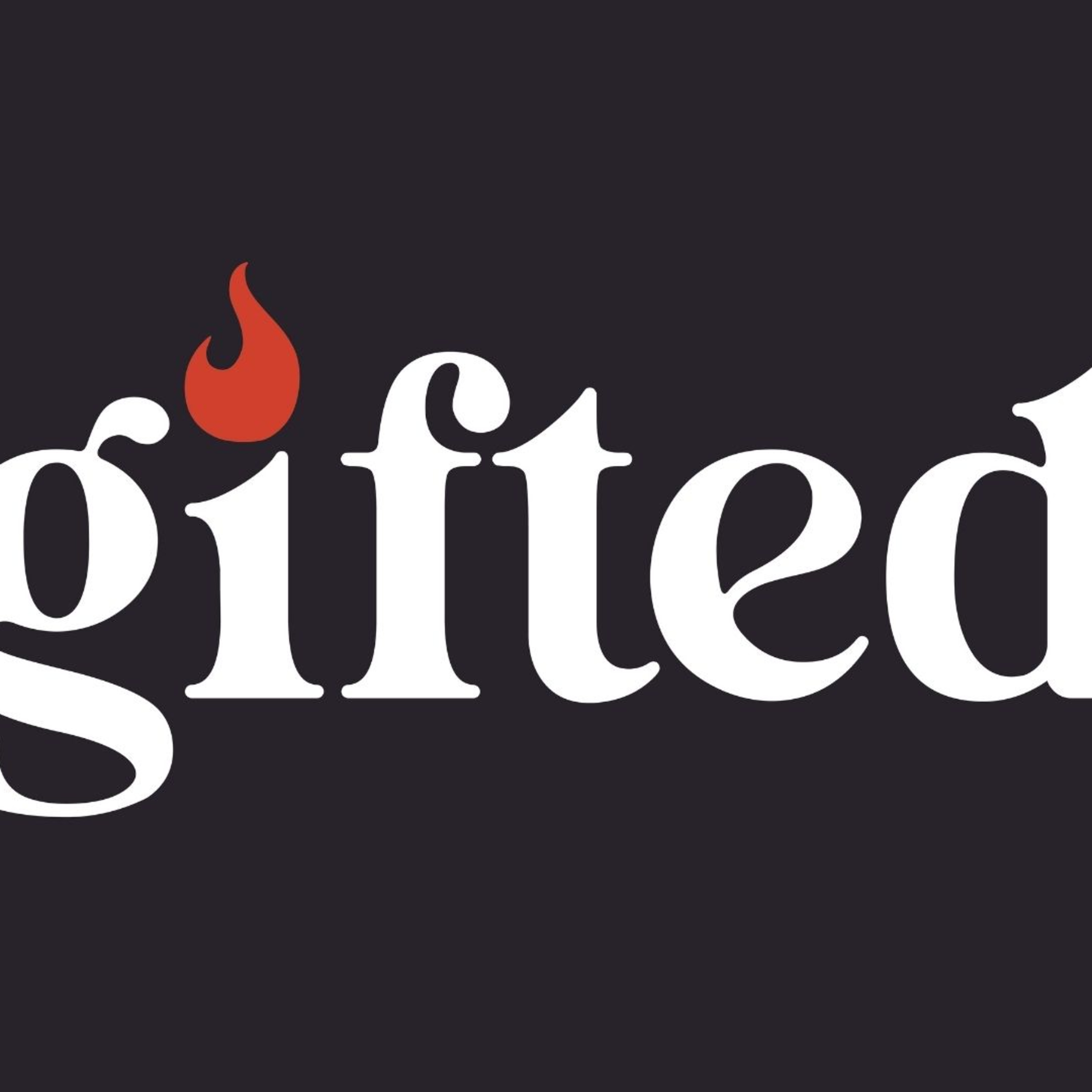 Gifted for the Common Good episode artwork