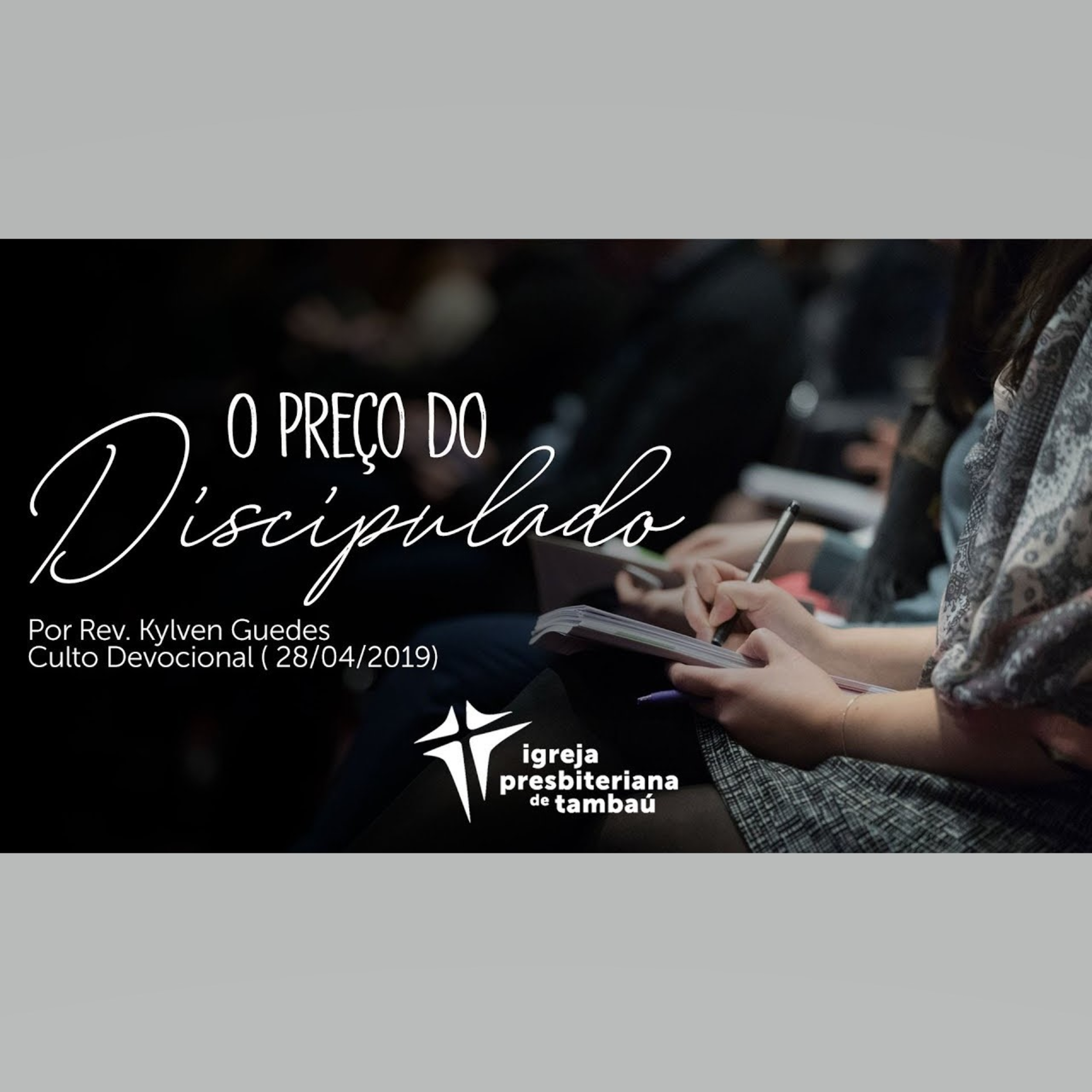 O Preço do Discipulado, por Rev. Kylven Guedes, em 2019-04-28 9h episode artwork