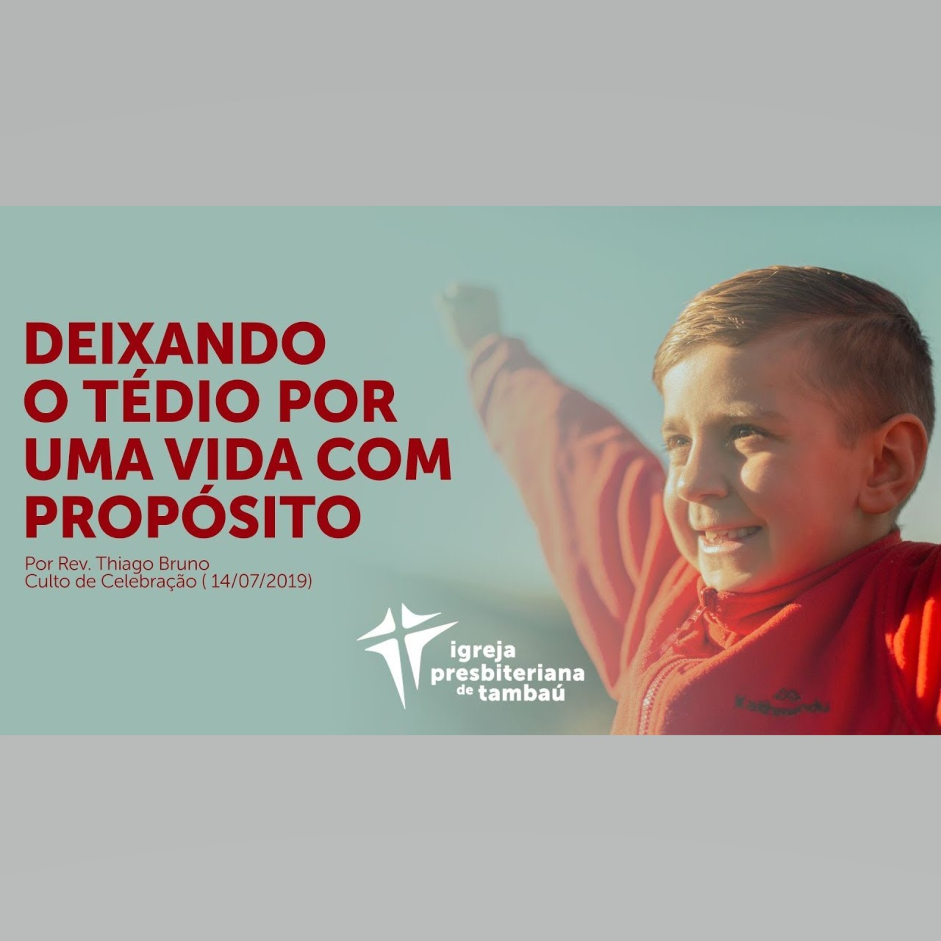 Deixando o tédio por uma vida com propósito, por Rev. Thiago Bruno, em 2019-07-14 18h episode artwork