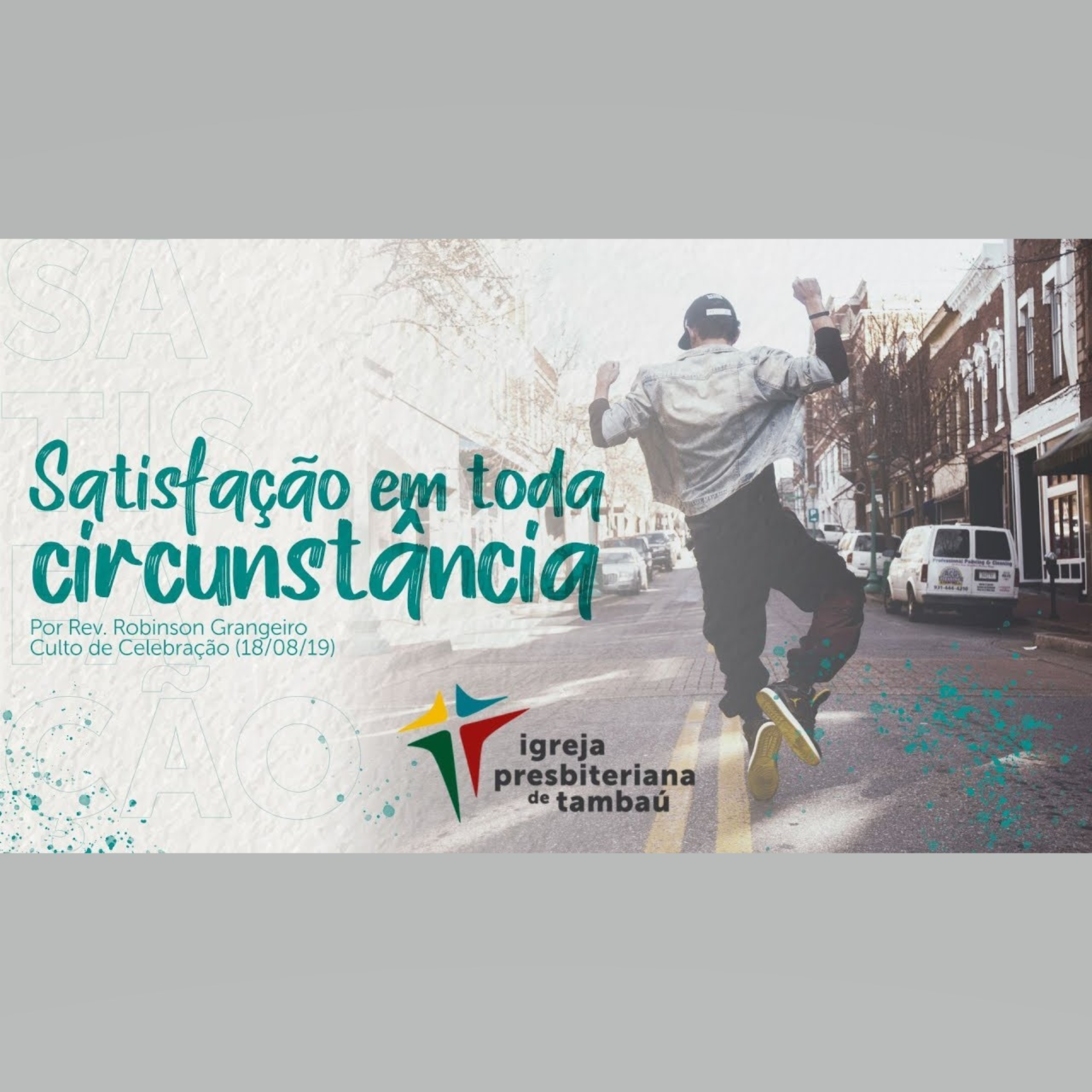 Satisfação em toda circunstância, por Rev. Robinson Grangeiro, em 2019-08-18 18h episode artwork