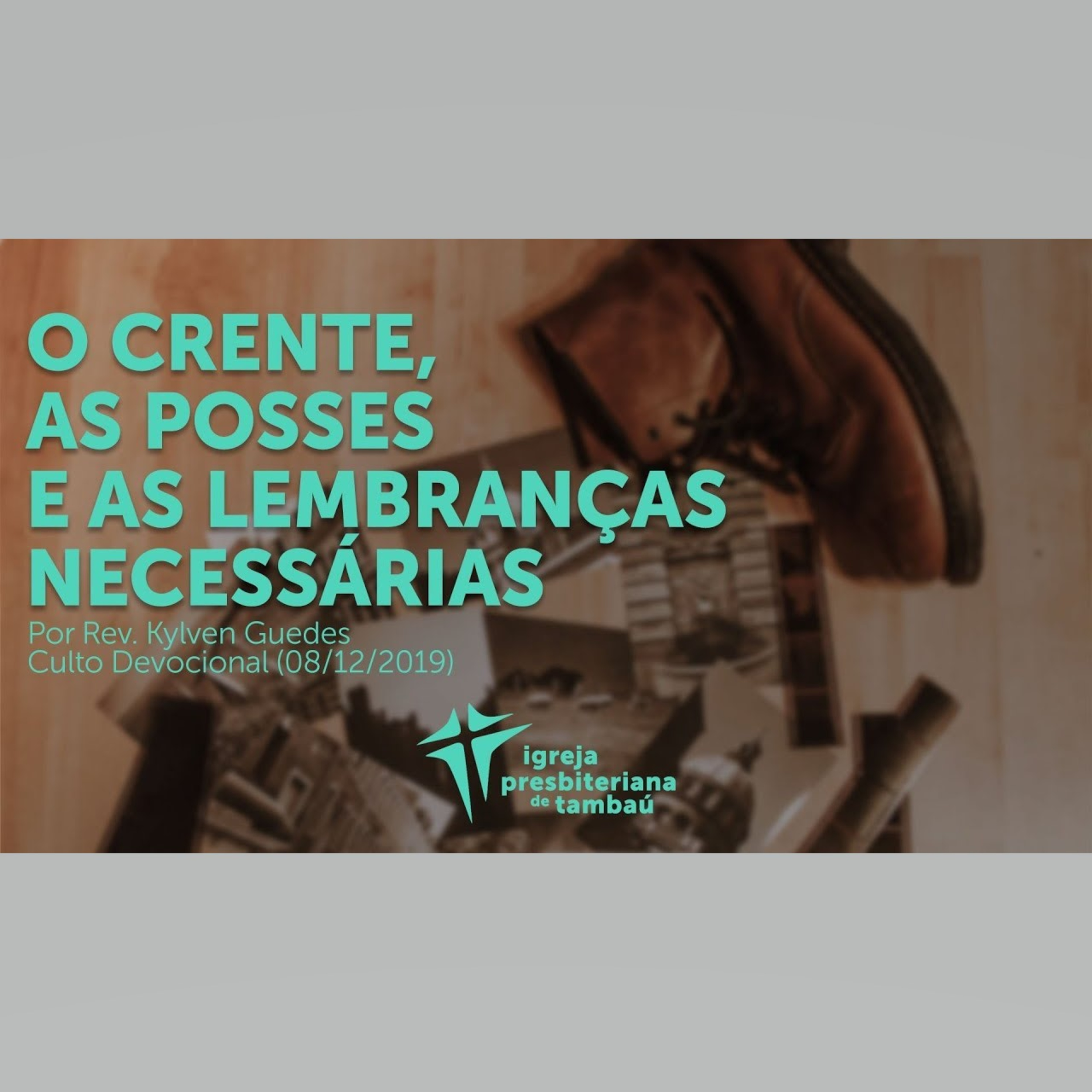 O crente, as pessoas e as lembranças necessárias, por Rev. Kylven Guedes,em 08-12-2019 9h episode artwork