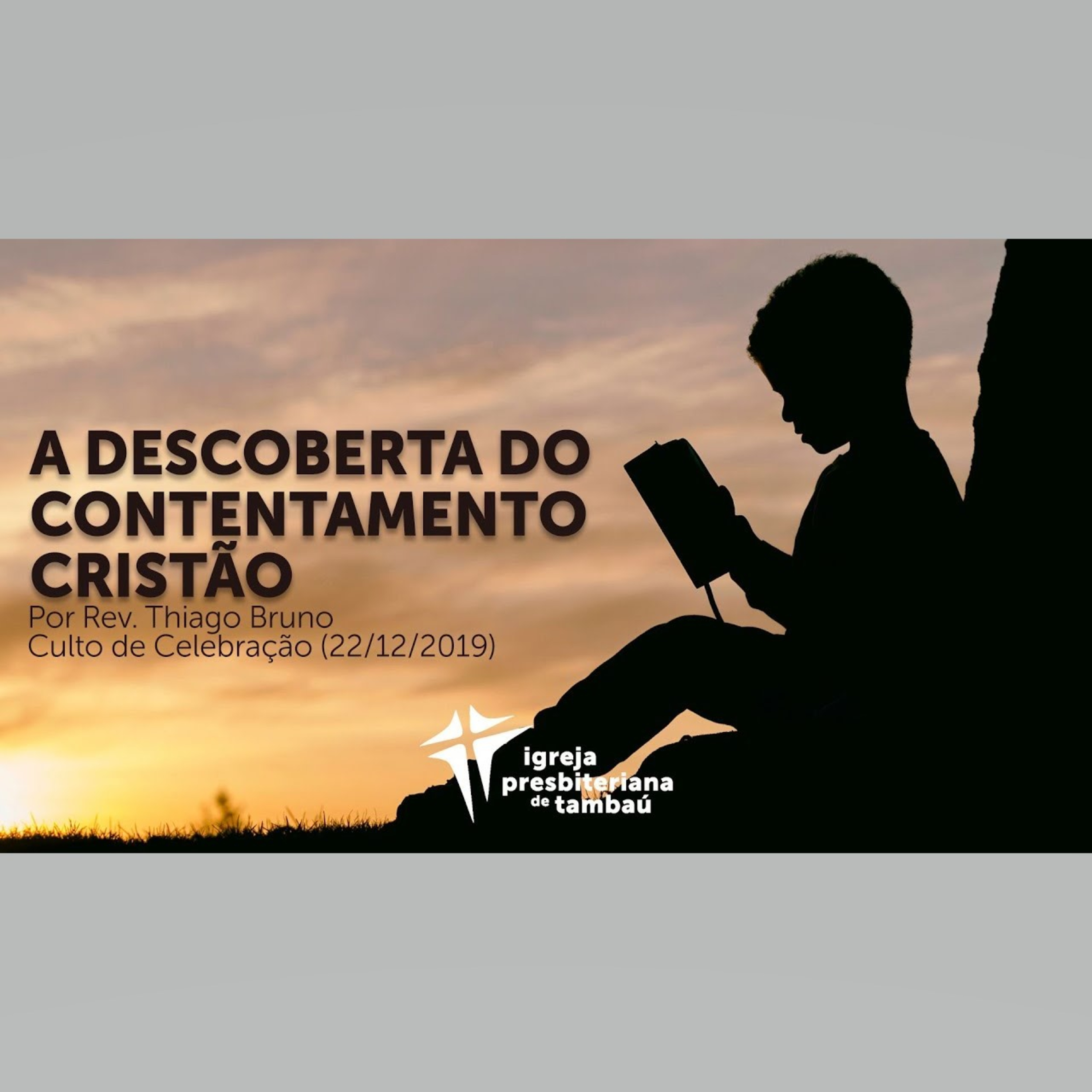 A descoberta do contentamento cristão, por Rev. Thiago Bruno, em 22-12-2019 18h episode artwork