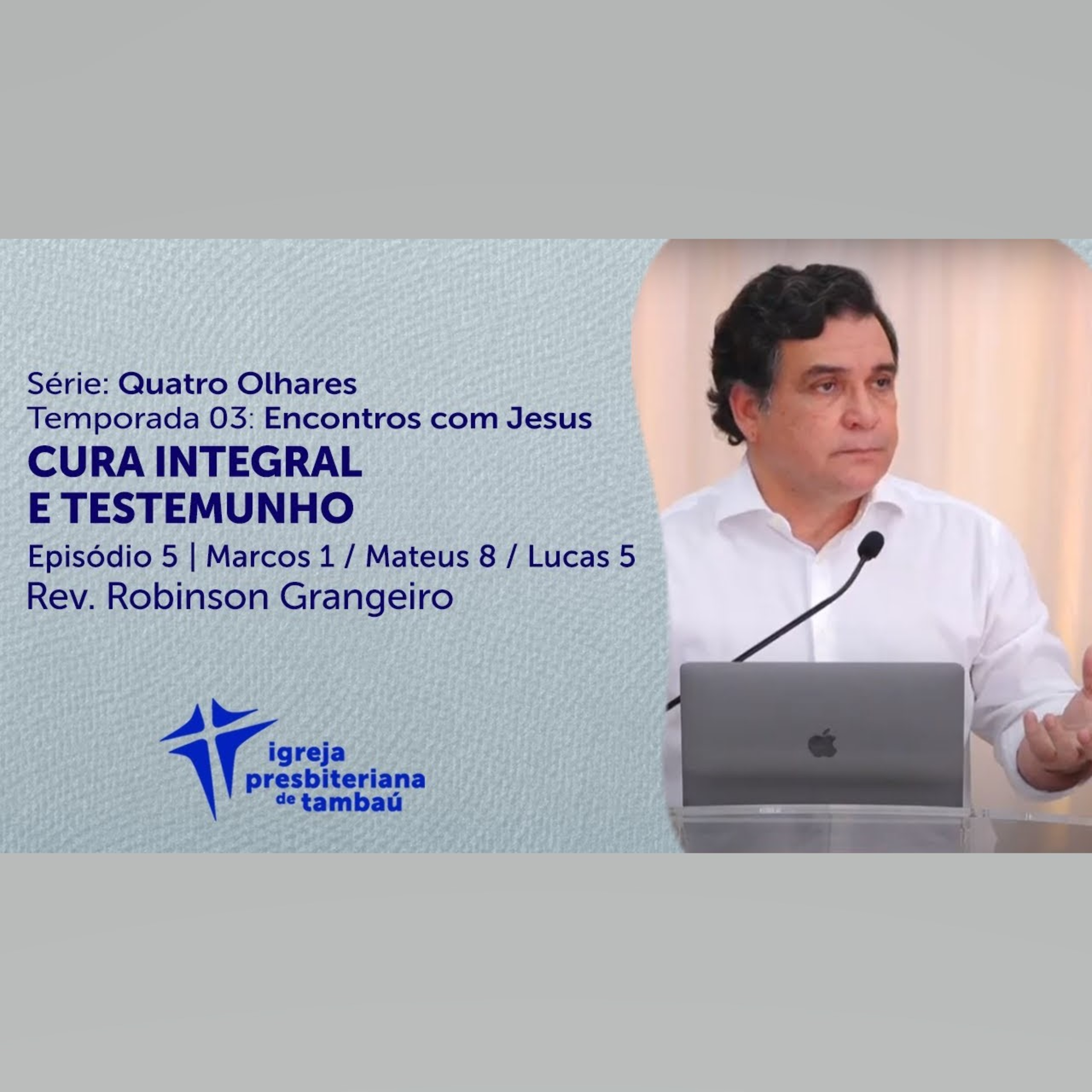 Cura integral e testemunho - Mc 1_40-45 por rev Robinson Grangeiro em 29_11_2020 09h episode artwork