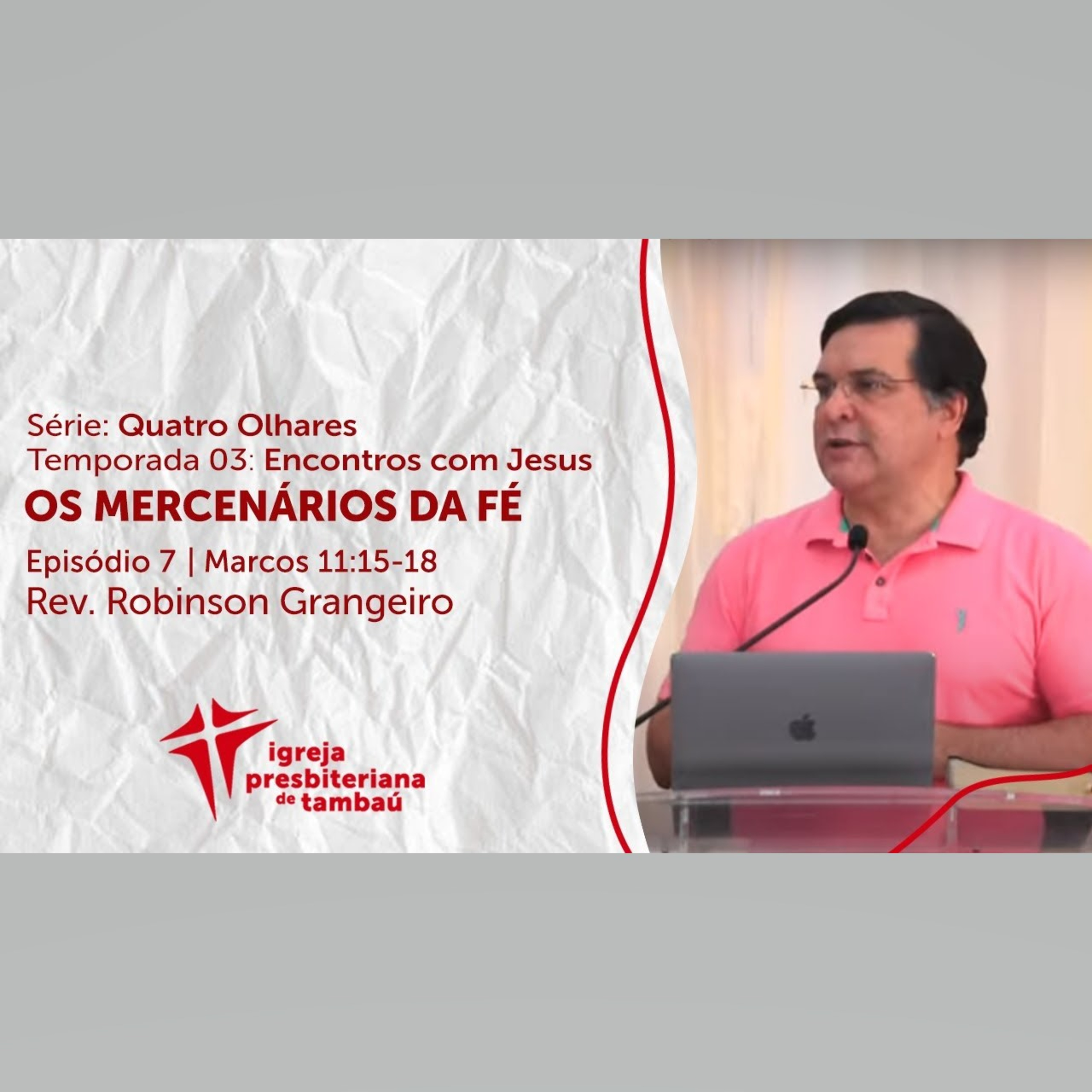 Os mercenários da fé - Mc 11_15-18 por rev Robinson Grangeiro em 06_12_2020 09h episode artwork